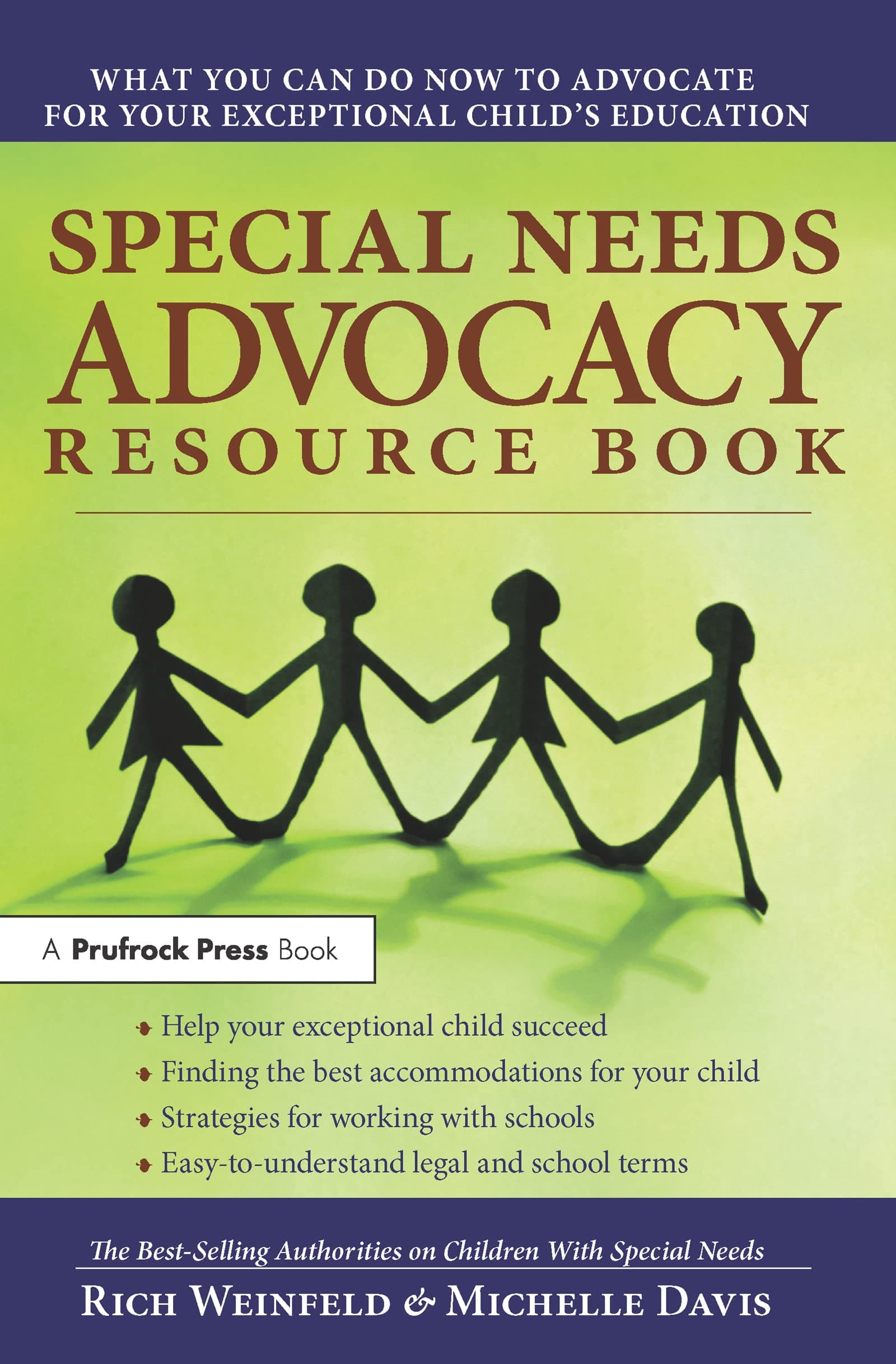 Special Needs Advocacy Resource Book: What You Can Do Now to Advocate for Your Exceptional Child's Education