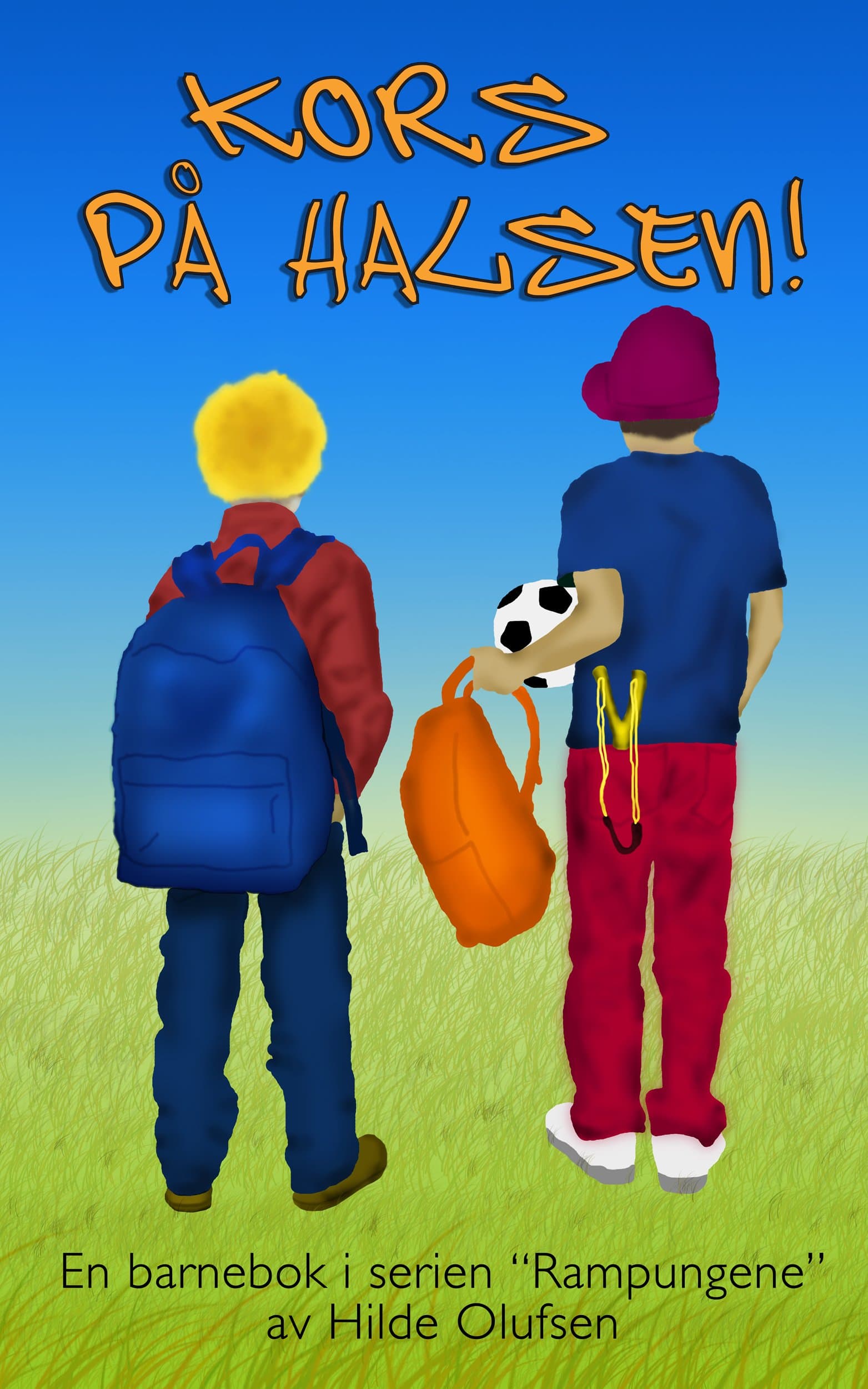 Kors på halsen! (Rampungene Book 1) (Norwegian Edition)