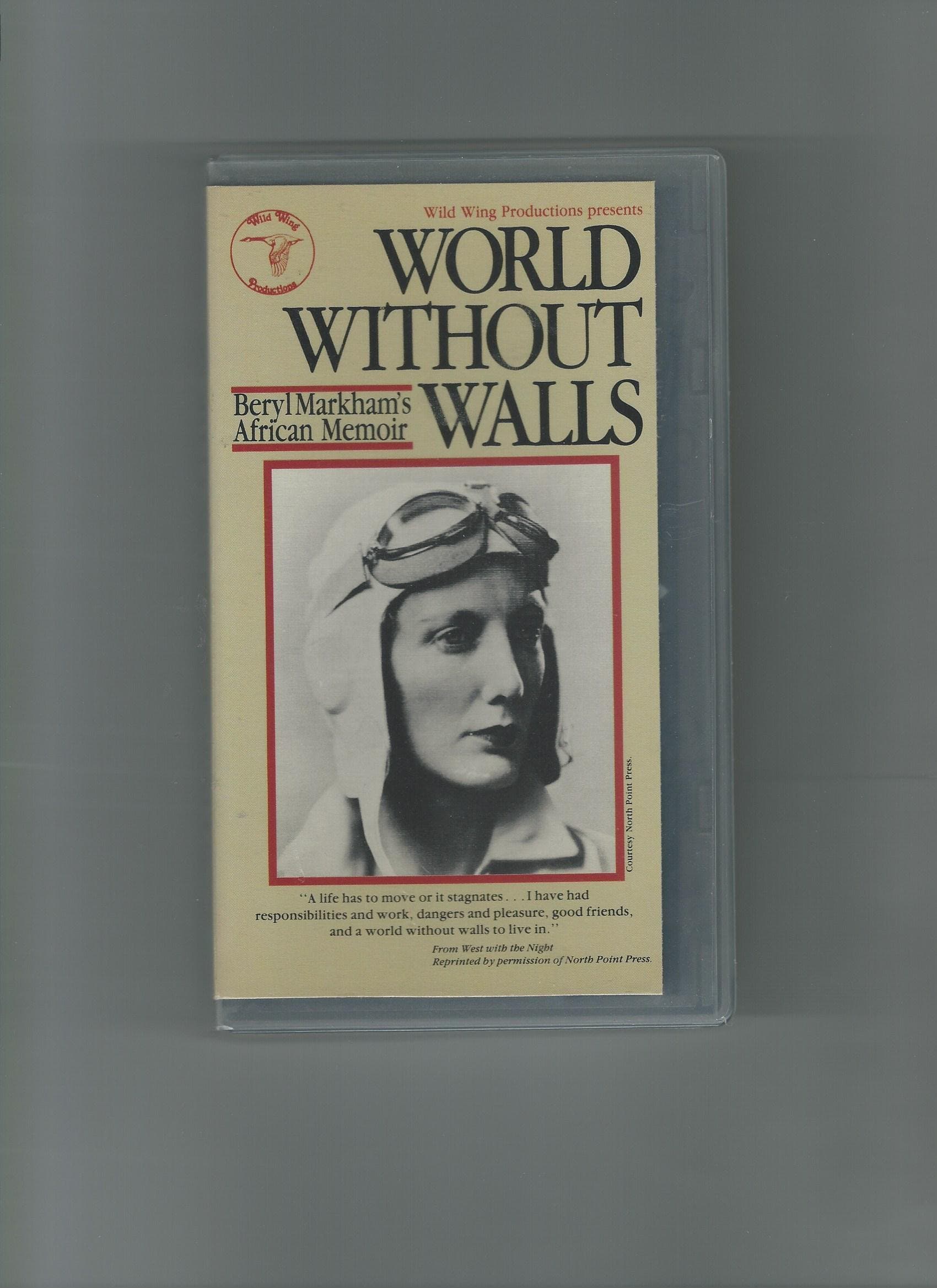 World Without Walls: Beryl Markham's African Memoir