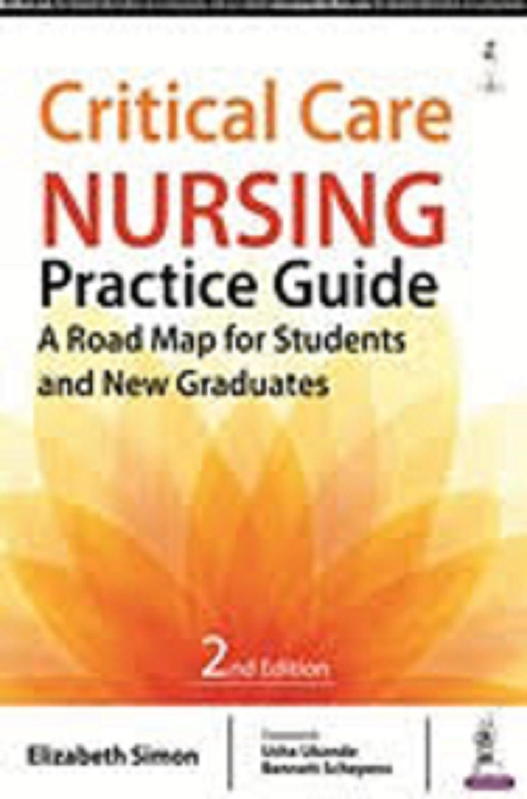 Critical Care Nursing Practice Guide