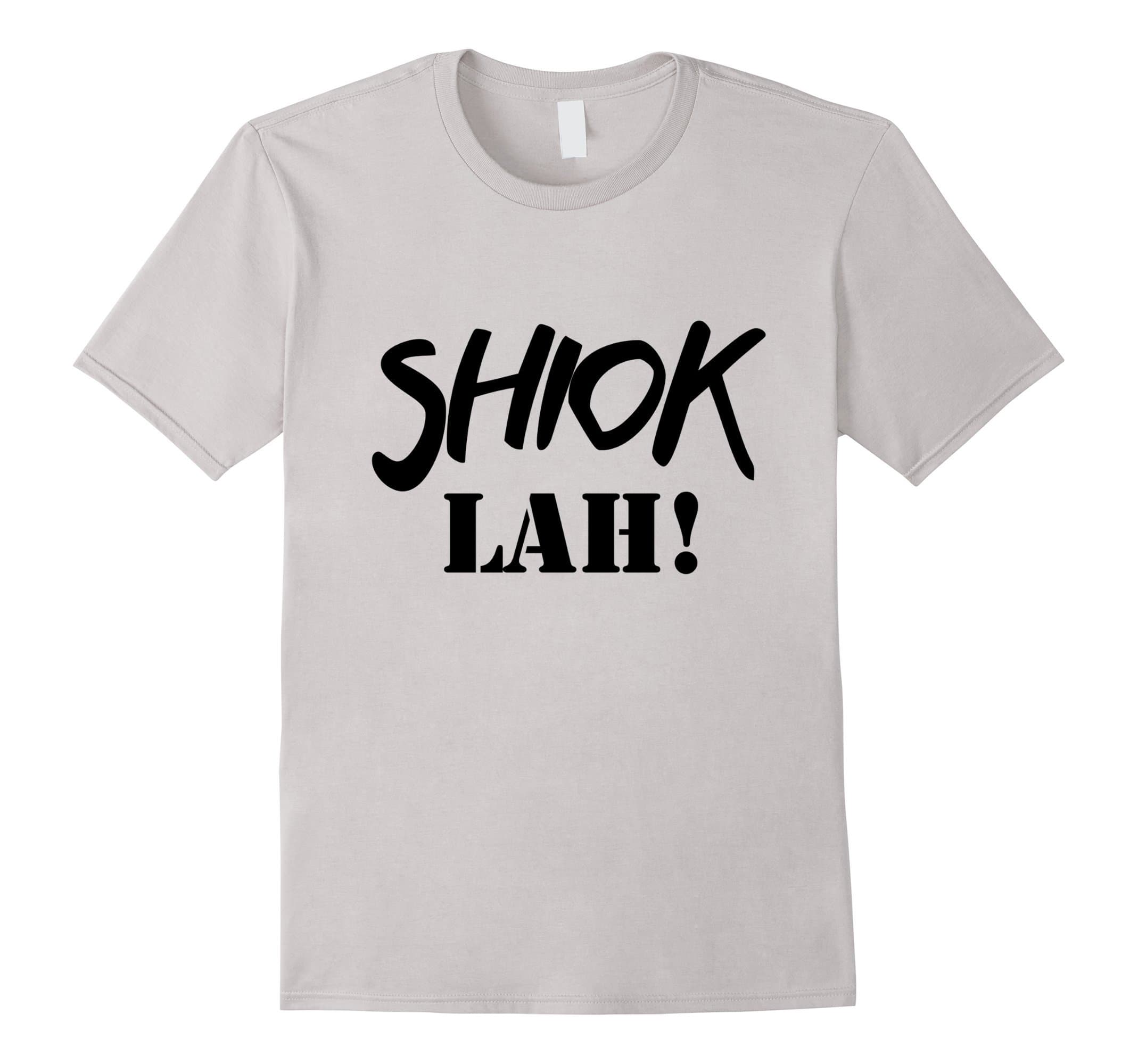 Singapore Shiok Lah Singlish Tshirt