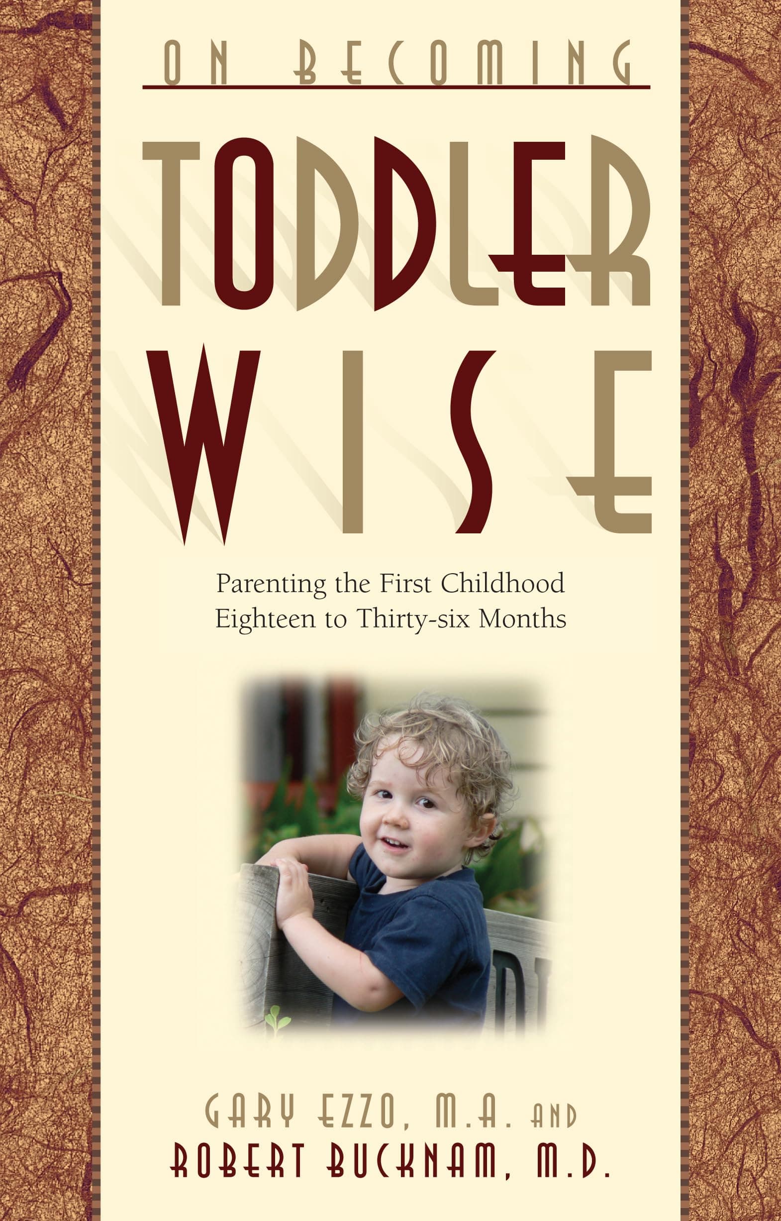 On Becoming Toddler Wise Paperback – January 1, 2003