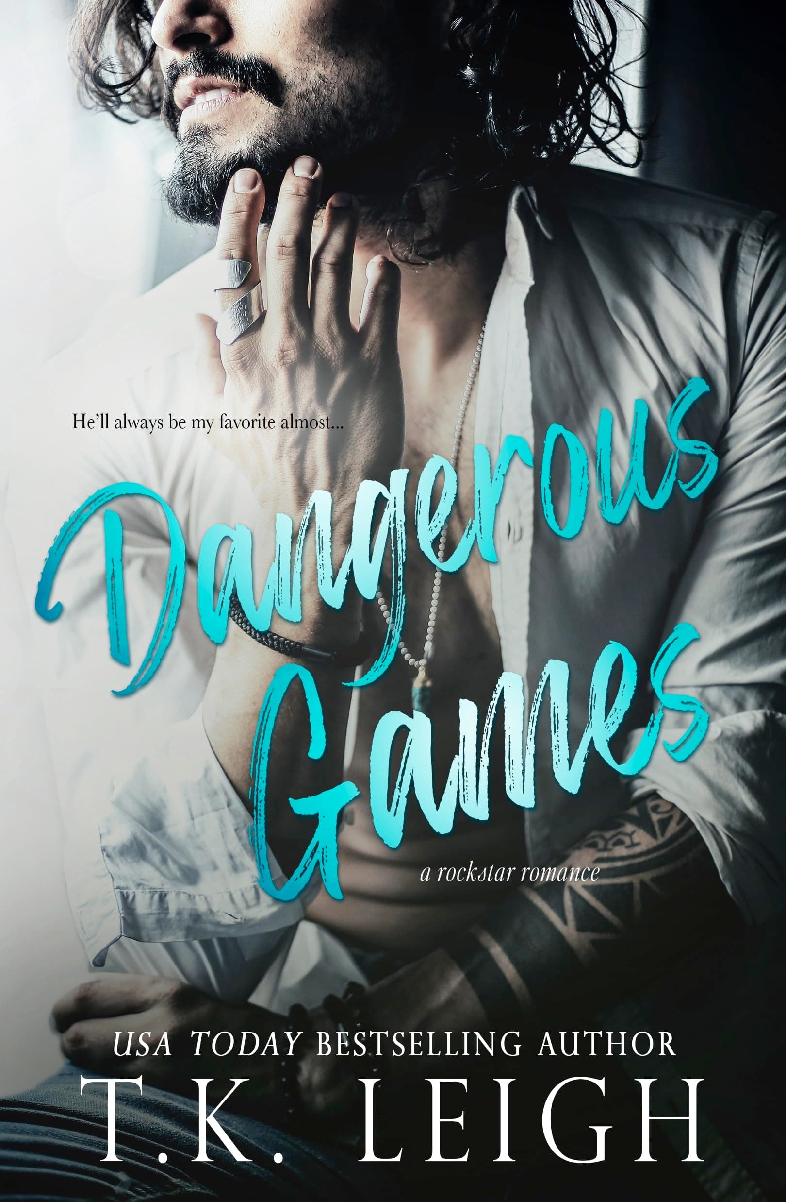 Dangerous Games: A Rockstar Romance (Dating Games)