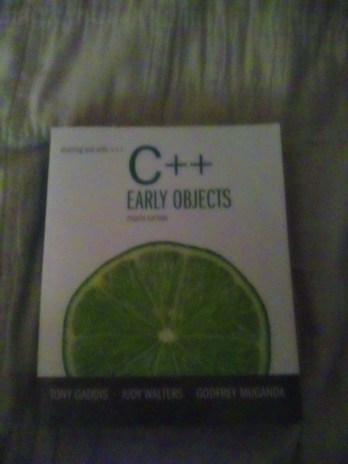 Starting Out with C++: Early Objects (8th Edition)