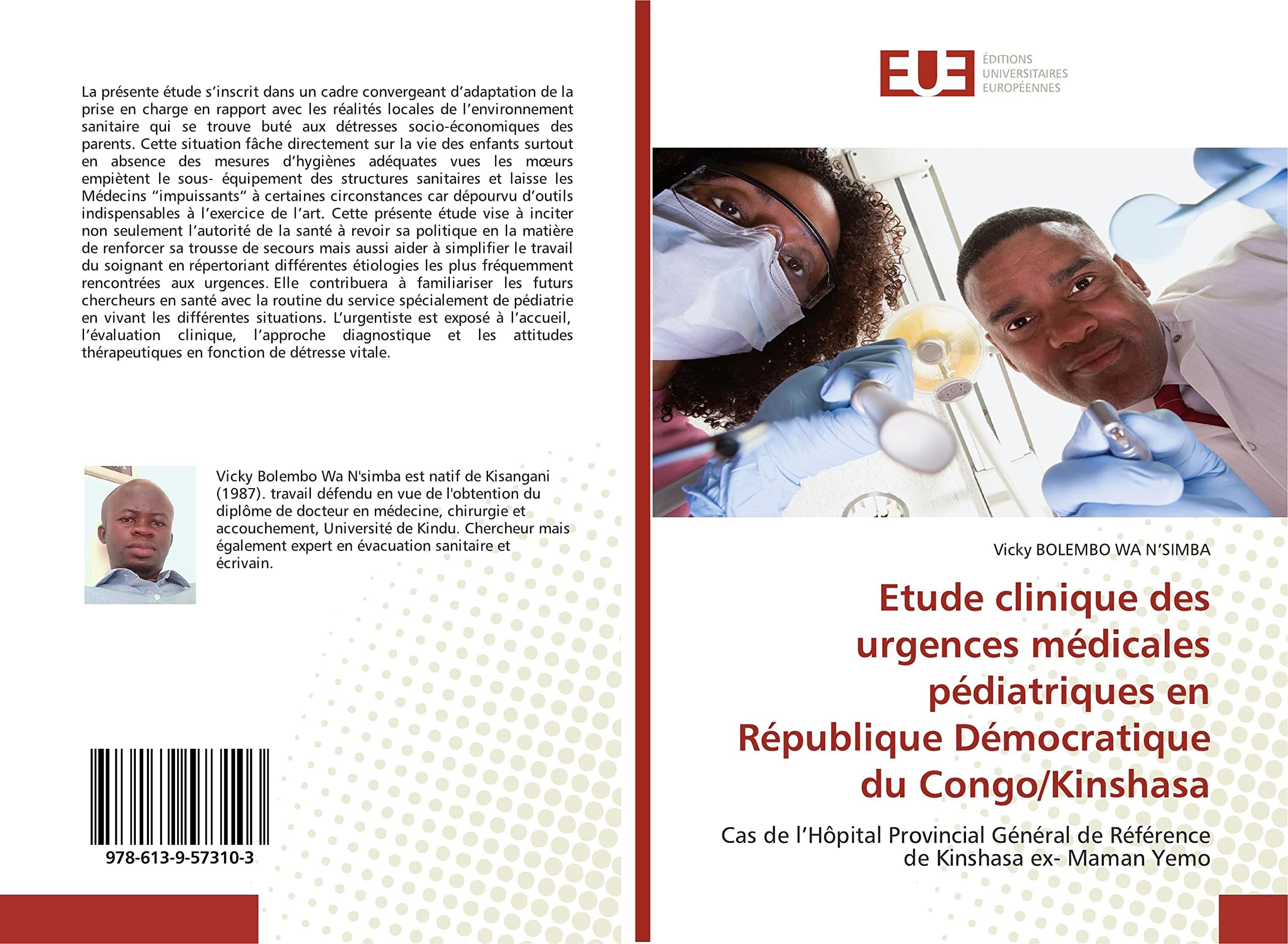 Etude clinique des urgences médicales pédiatriques en République Démocratique du Congo/Kinshasa: Cas de l’Hôpital Provincial Général de Référence de Kinshasa ex- Maman Yemo (French Edition)