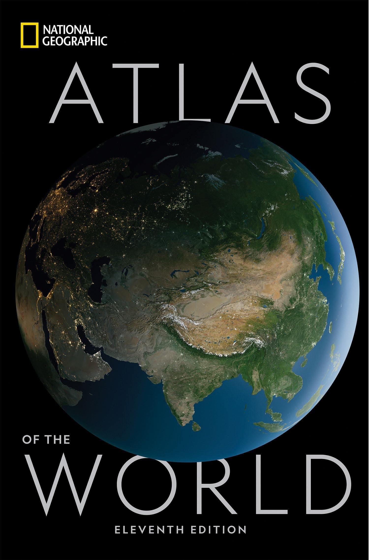 National Geographic Atlas of the World, 11th Edition Hardcover – October 1, 2019