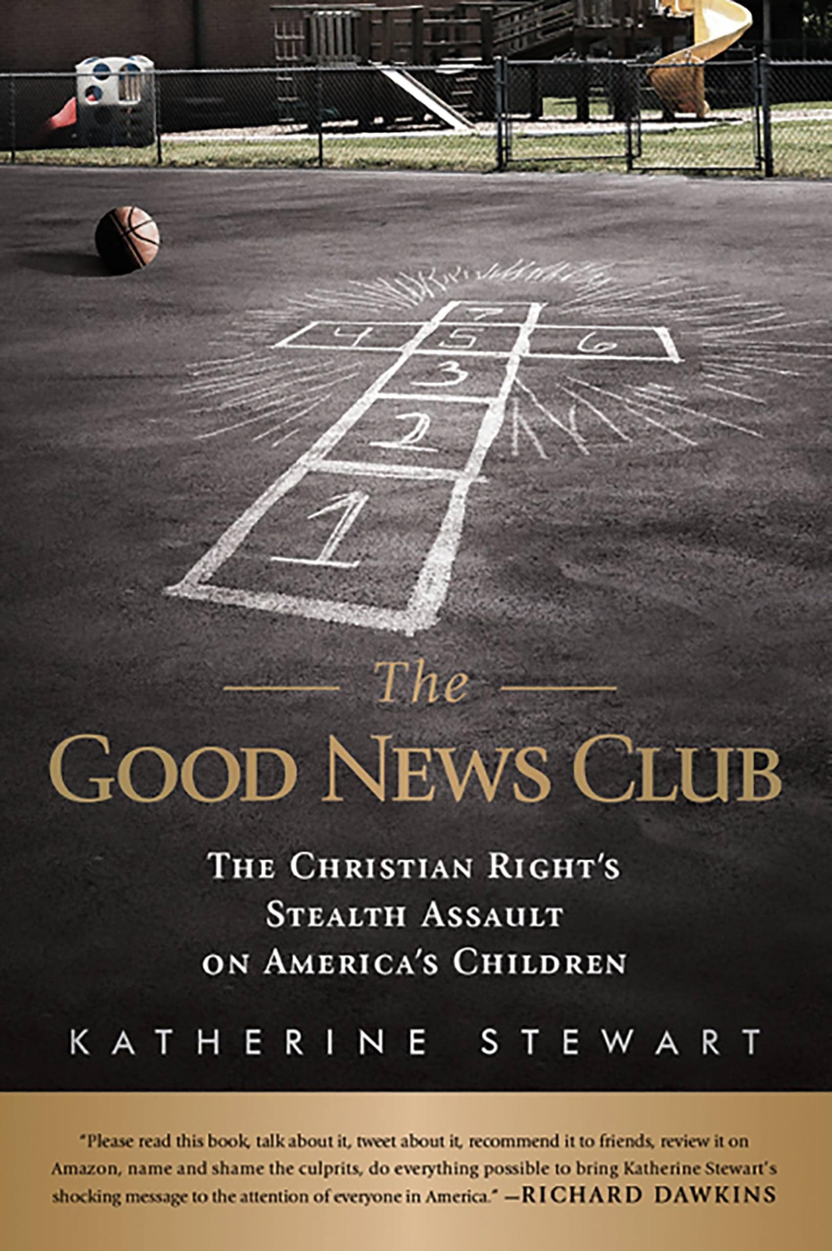 The Good News Club: The Christian Right's Stealth Assault on America's Children Hardcover – January 24, 2012