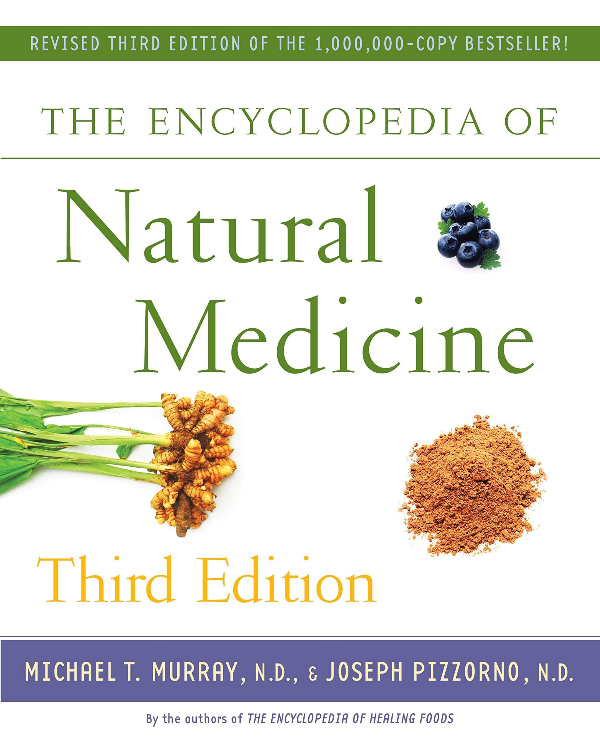 Simon & Schuster The Encyclopedia of Natural Medicine Third Edition by Michael T. Murray and Joseph Pizzorno - Paperback
