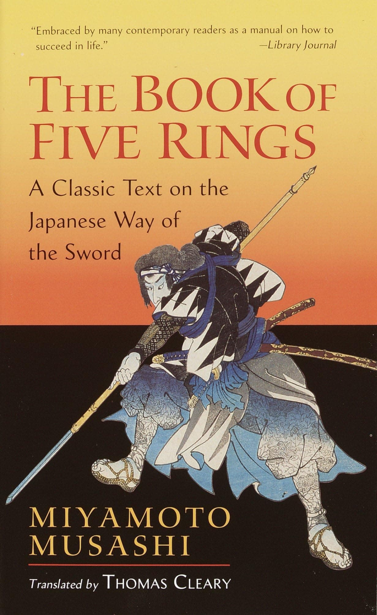 The Book of Five Rings: Including The Book of Family Traditions on the Art of War by Yagyu Munenori (Shambhala Library)
