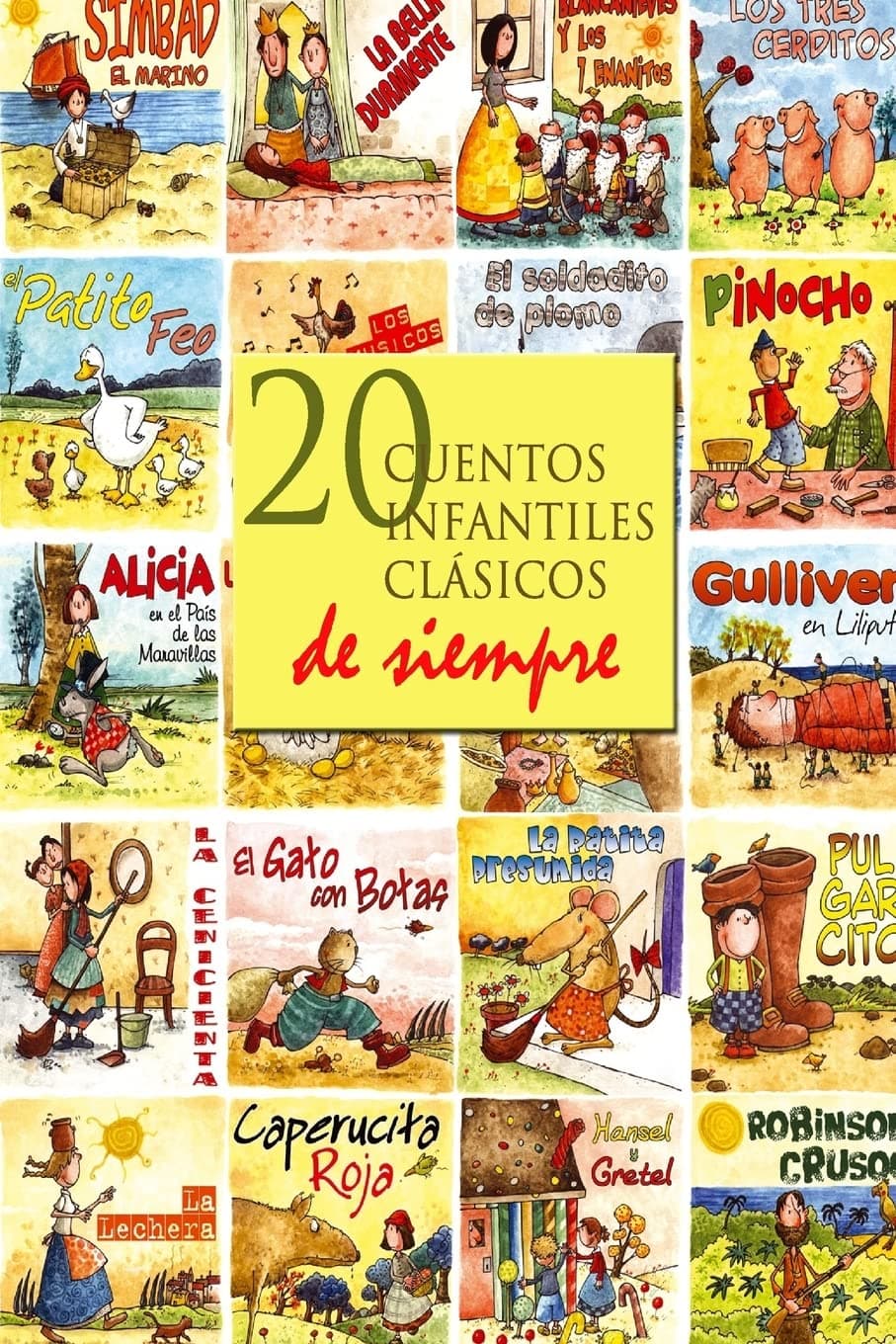 20 cuentos infantiles clásicos de siempre (Spanish Edition) Paperback – May 11, 2015