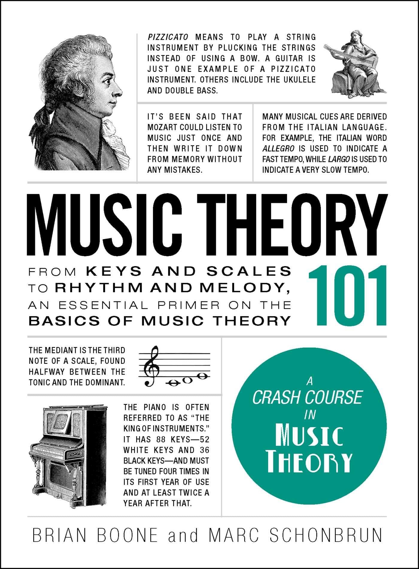 Music Theory 101: From keys and scales to rhythm and melody, an essential primer on the basics of music theory (Adams 101 Series) Kindle Edition