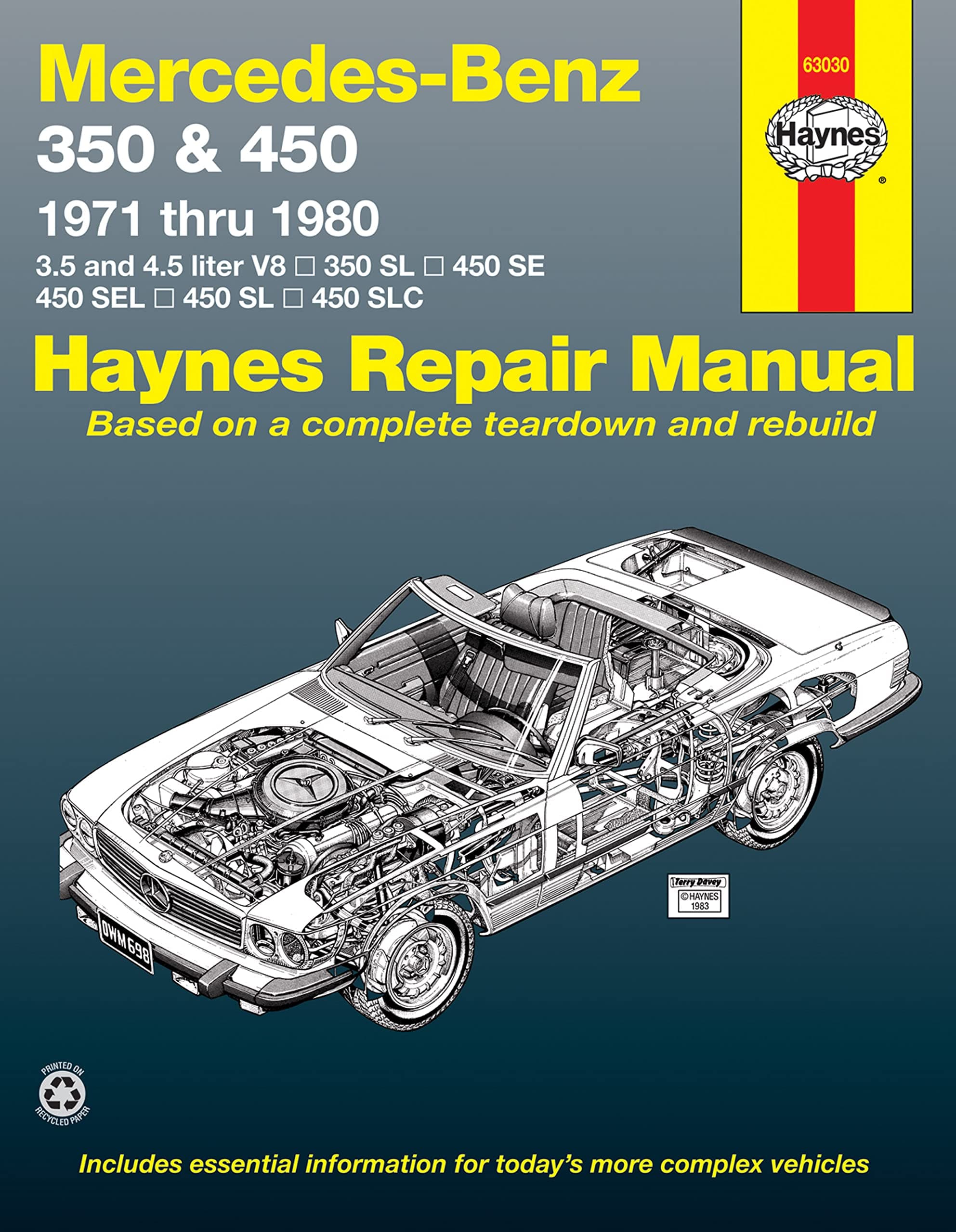 Mercedes-Benz 350 & 450 covering 350 SL Roadster, 450 SL/SLC Coupe & Roadster, 450 SE/SEL V8 Sedan (1971-1980) Haynes Repair Manual (USA) (Haynes Manuals)