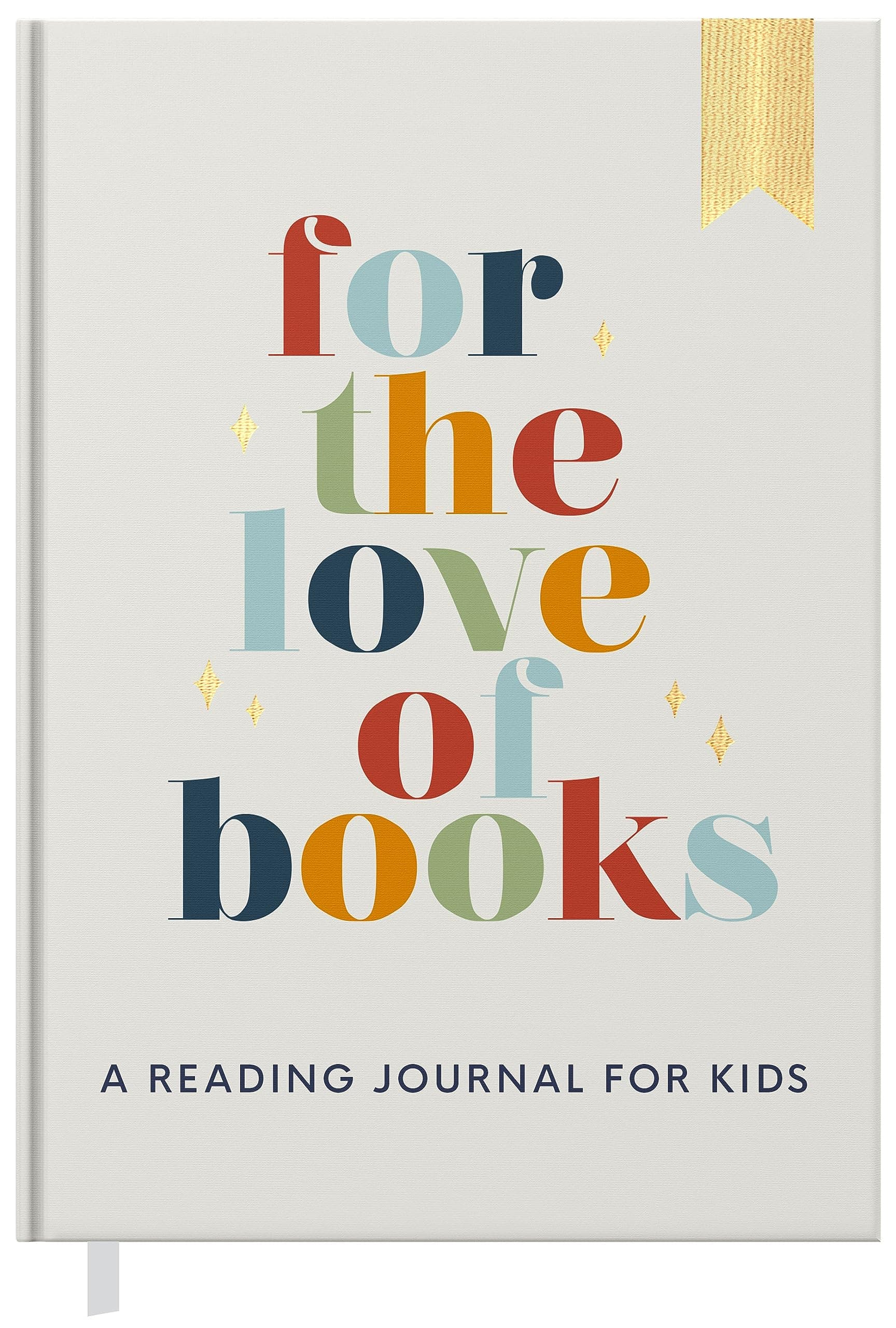 Reading Journal for Kids: For the Love of Books, A Book Journal and Planner for Children to Track, Log, Report and Review