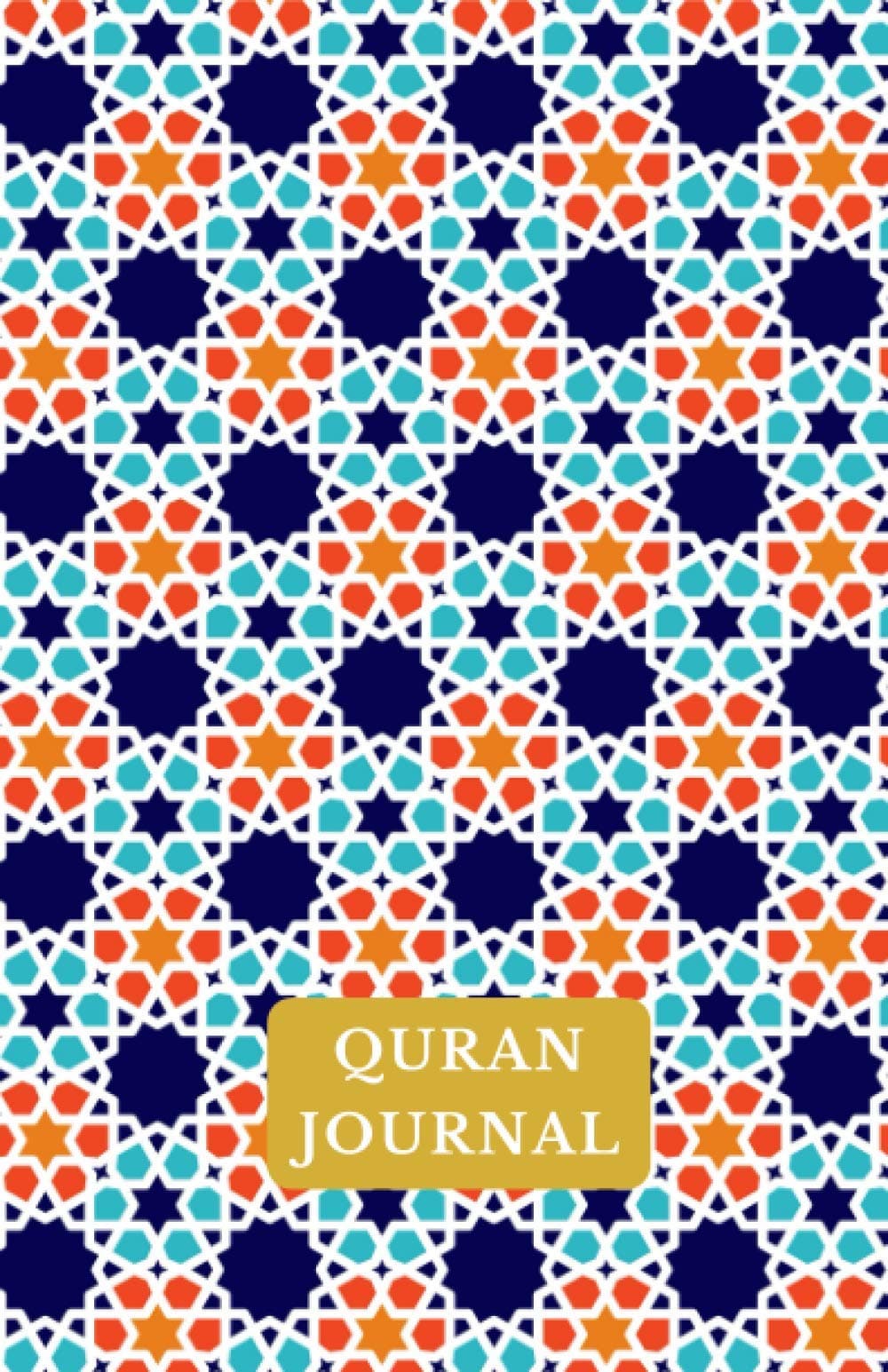 Quran Journal (A Journal to Learn and Reflect Upon the Verses of the Quran for Adults and Teens: Muslim Journals)