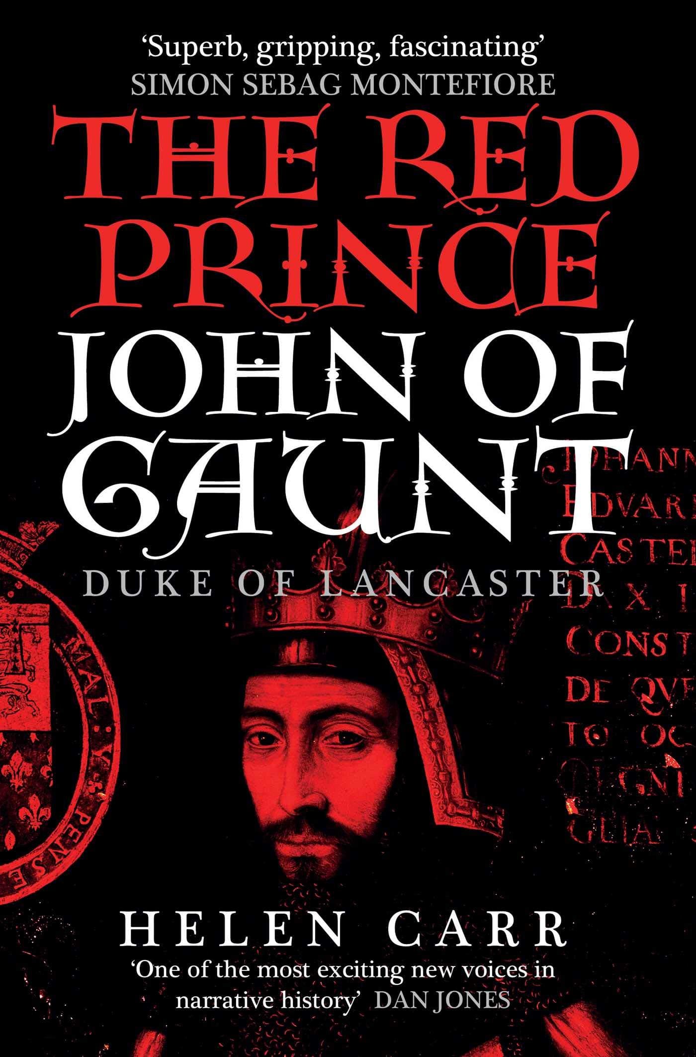 The Red Prince: The Life of John of Gaunt, the Duke of Lancaster