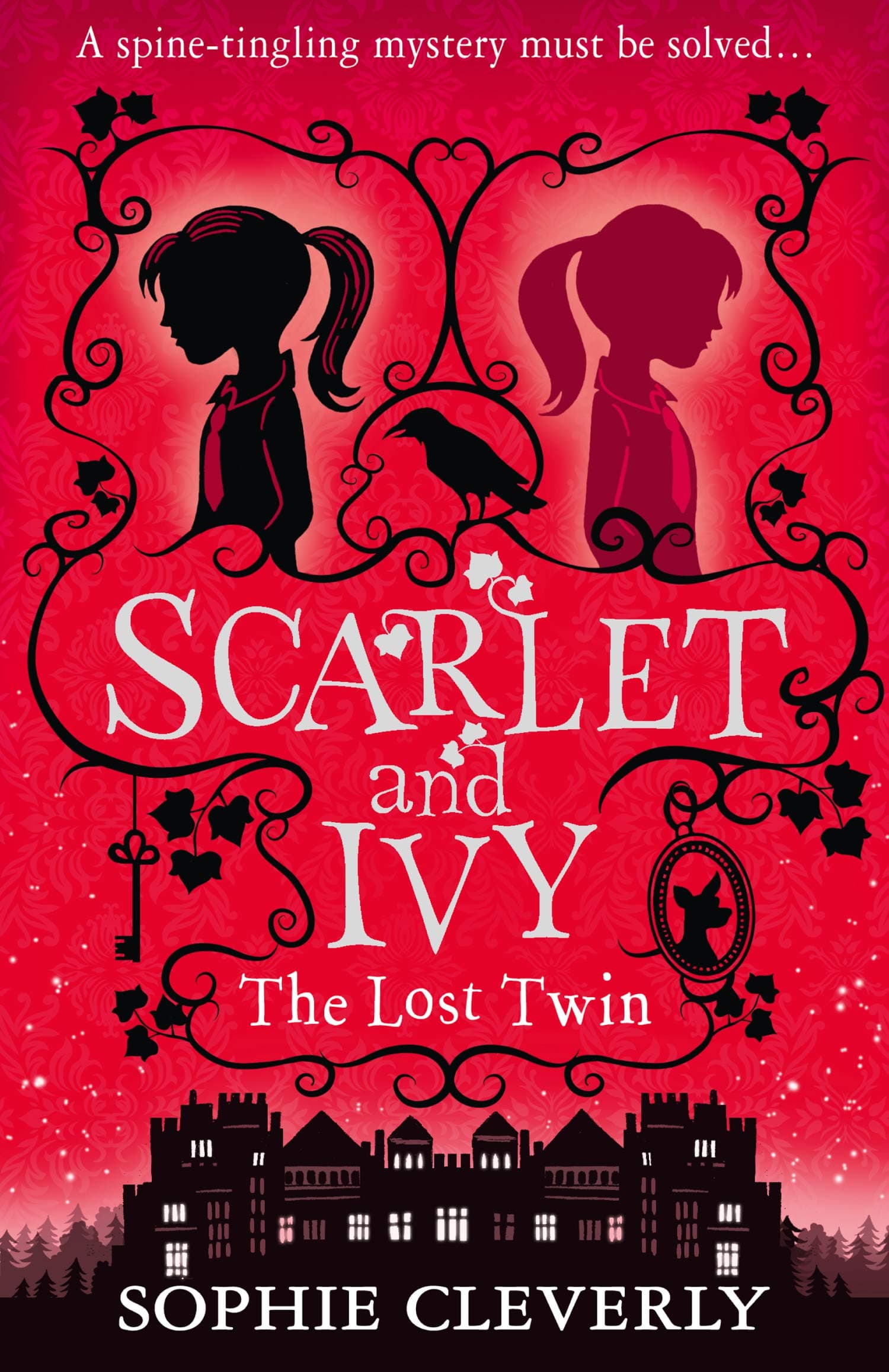 The Lost Twin: A Scarlet and Ivy Mystery: A Scary Boarding School Mystery of Twins and Missing Sisters: Book 1