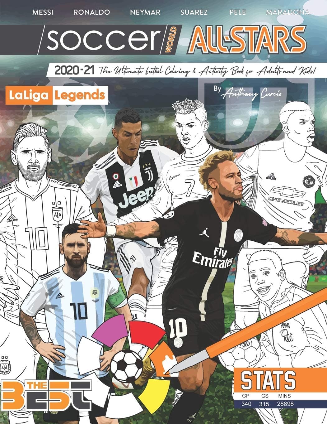 Sportiva Books Soccer World All Stars 2020-21: La Liga Legends edition: The Ultimate Futbol Coloring, Activity and Stats for Adults and Kids