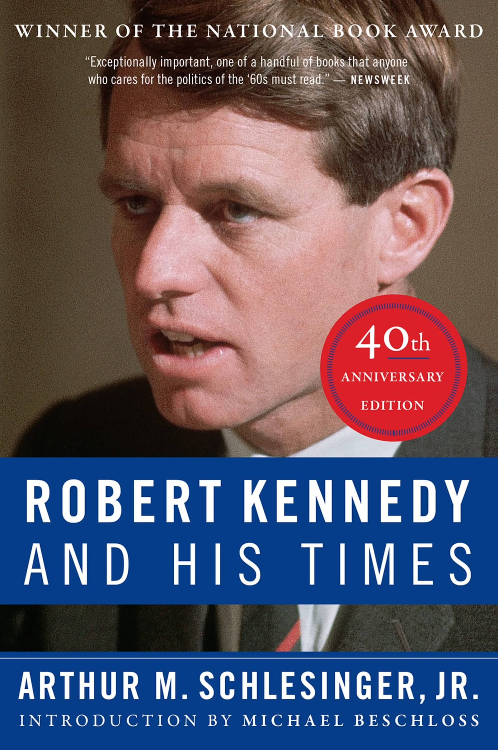 ROBERT KENNEDY & HIS TIMES 40TH ANNIVERS