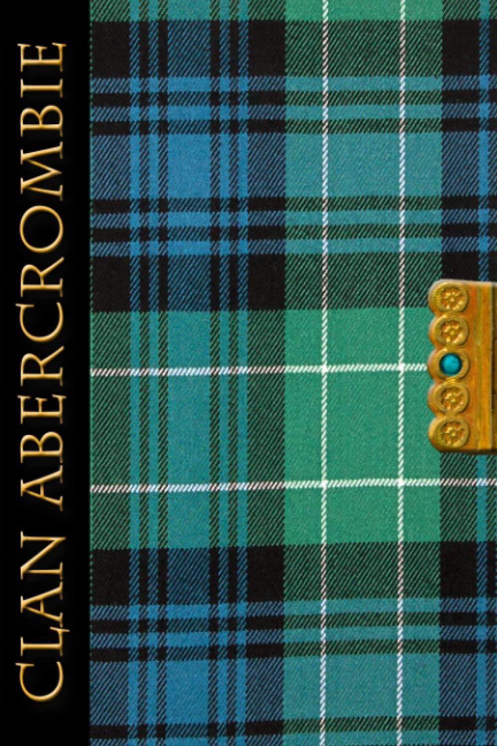 The Clan Tartans Of Scotland Collection - Journal - Abercrombie: A beautifully designed soft cover Journal/Notebook - A perfect Scottish themed gift for any occasion.