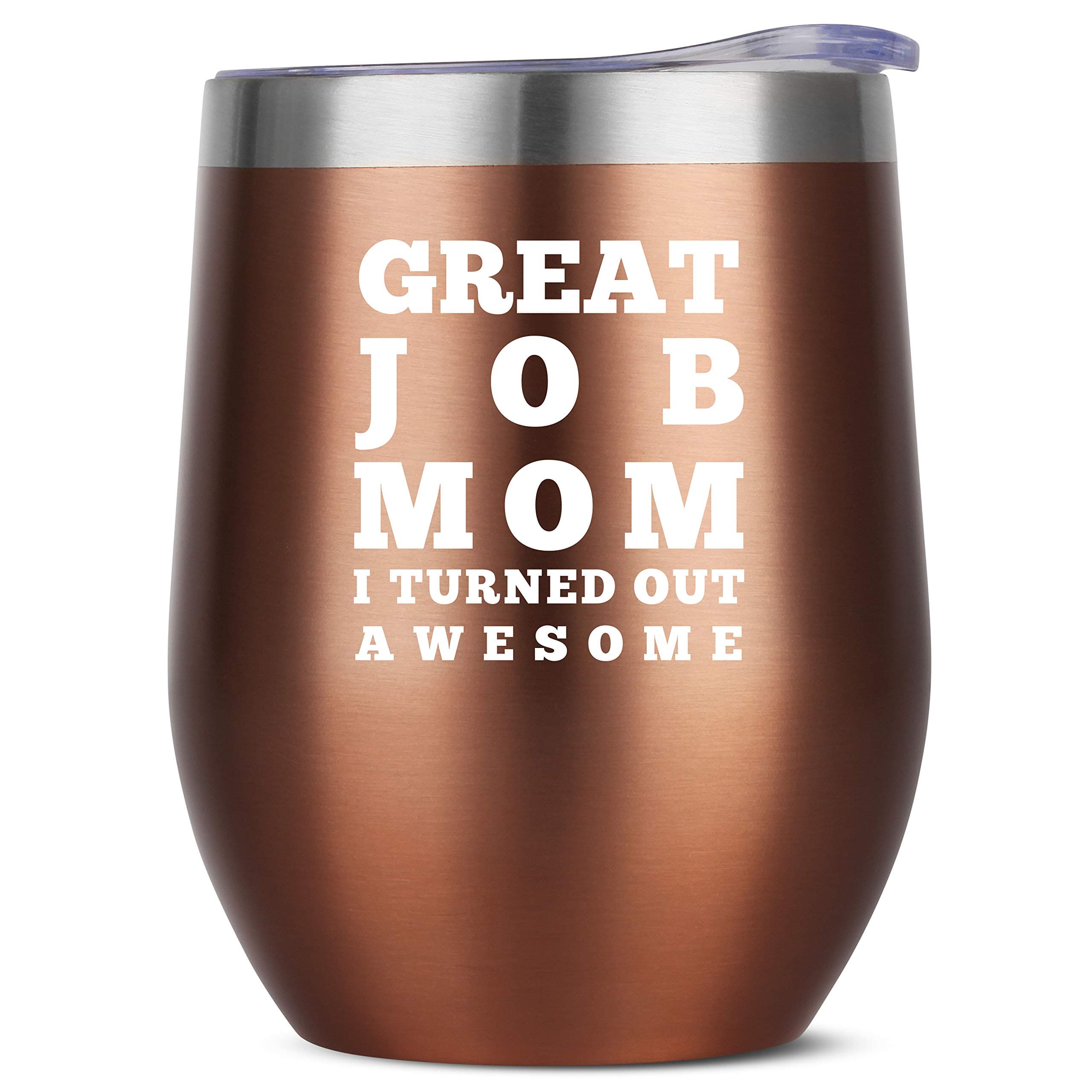 Great Job Mom - 12 oz Rose Gold Insulated Stainless Steel Tumbler w/ Lid Mug Cup for Women - Birthday Mothers Day Ideas from Daughter Son Husband - Mother Moms Gifts Idea Kids Children