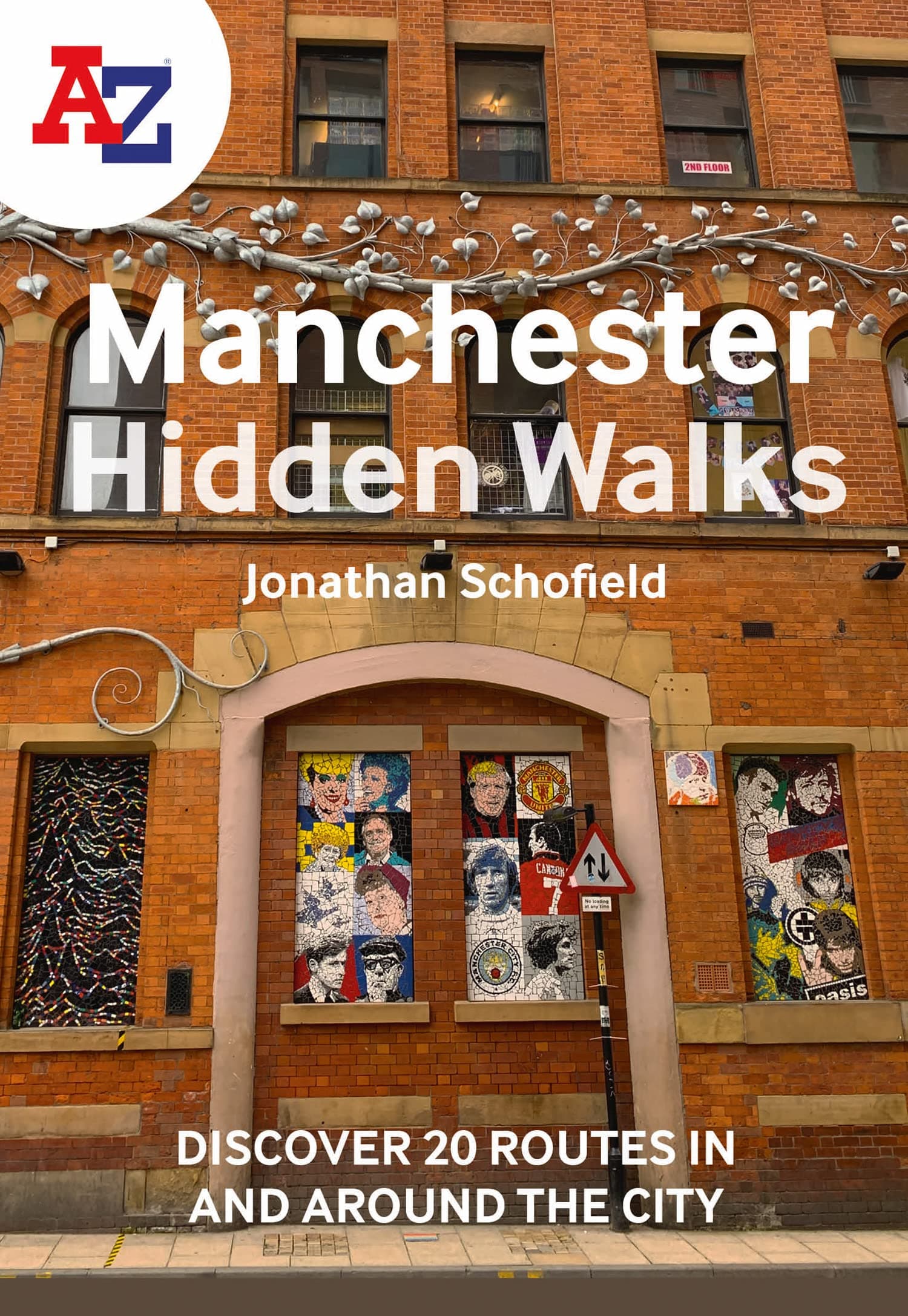 A -Z Manchester Hidden Walks: Discover 20 routes in and around the city