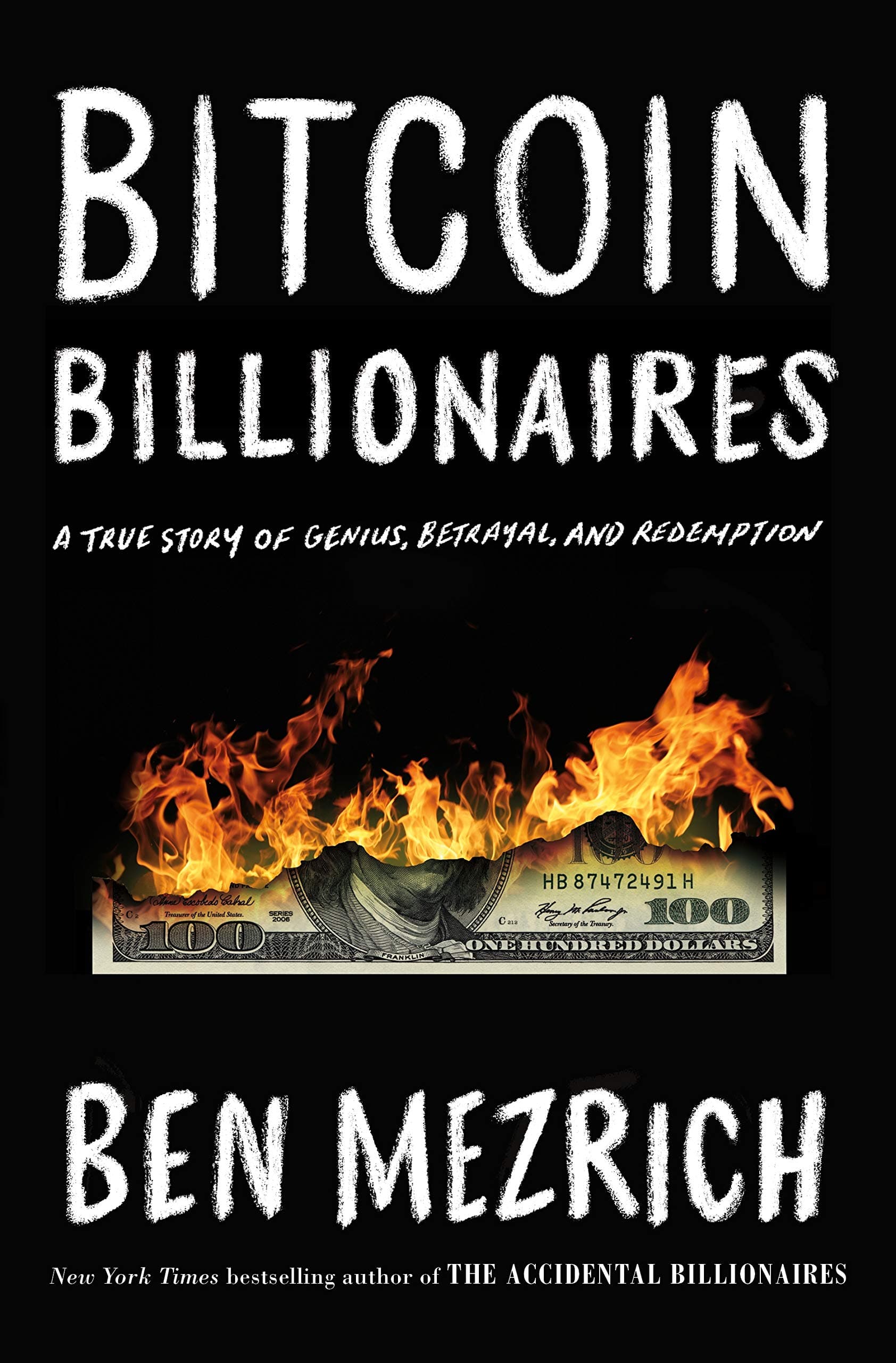 Bitcoin Billionaires: A True Story of Genius, Betrayal, and Redemption Hardcover – May 21, 2019