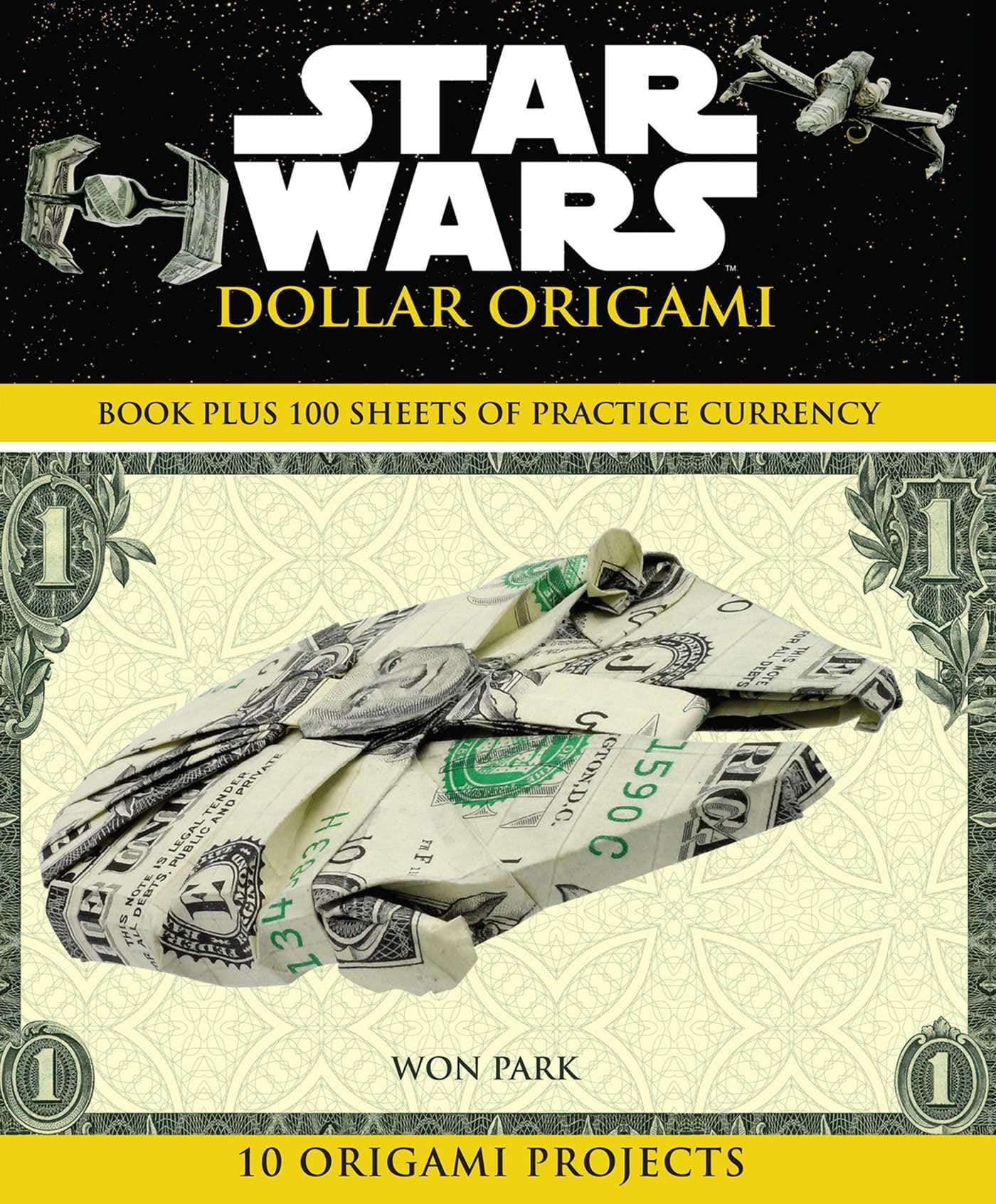 Star Wars Dollar Origami (Origami Books)