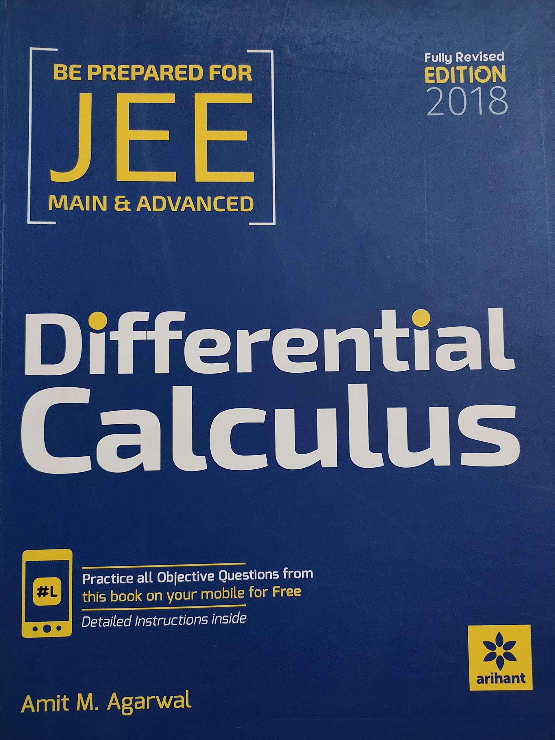 Differential Calculus for JEE Main and Advanced(Old Edition) Paperback – 1 January 2017