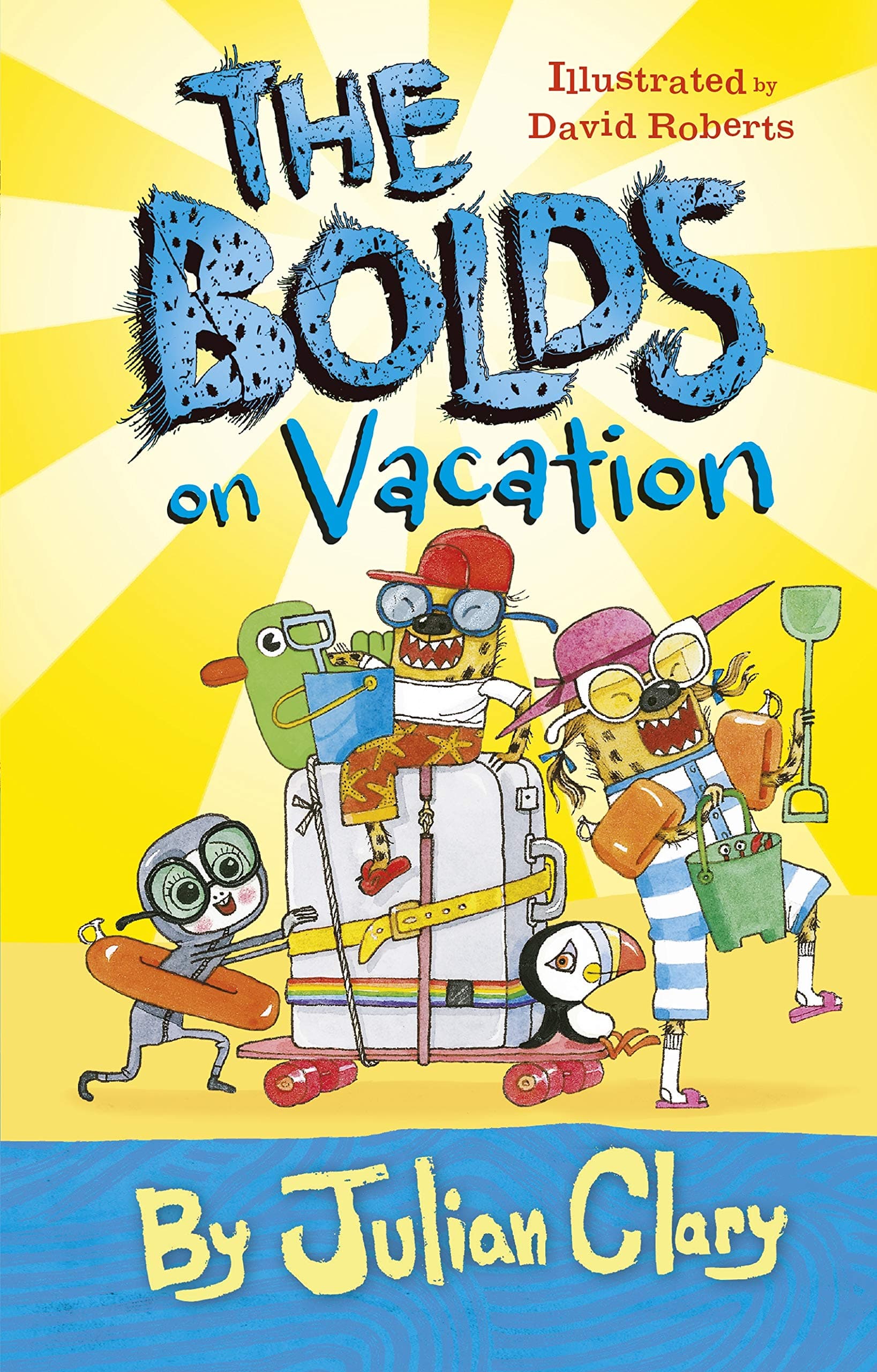 Carolrhoda Books (R) The Bolds on Vacation