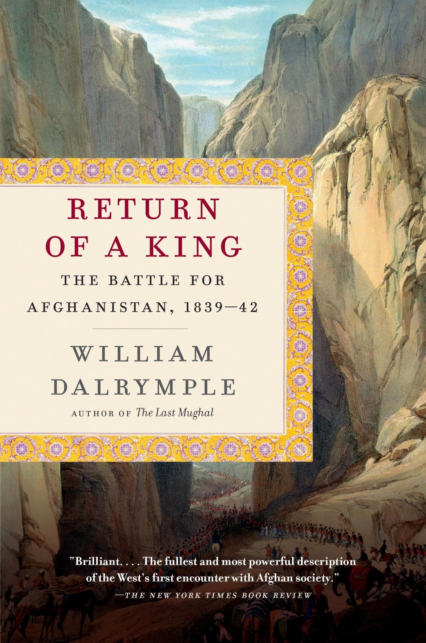 Return of a King: The Battle for Afghanistan, 1839-42 Paperback – January 14, 2014
