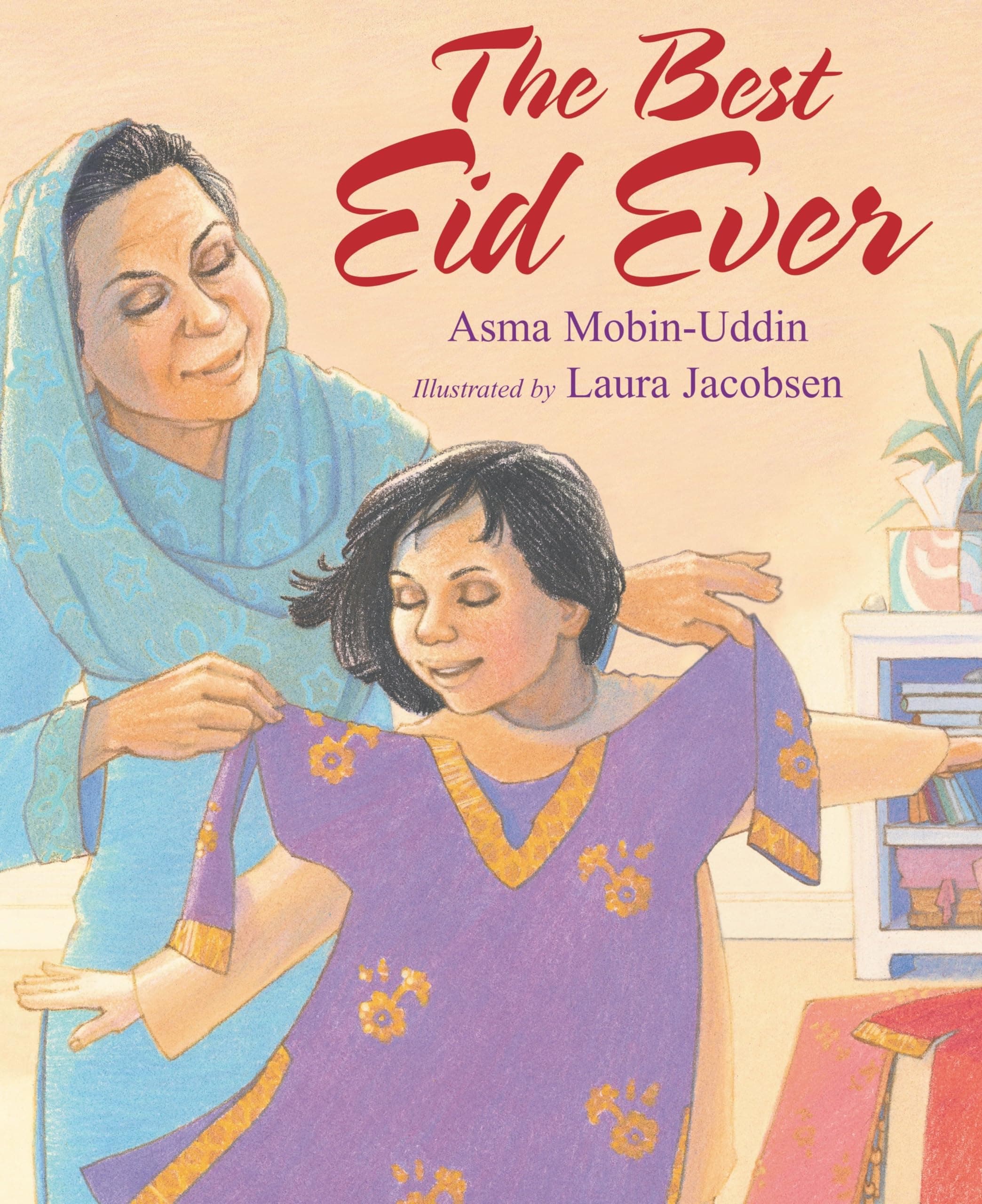 The Best Eid Ever Library Binding – October 1, 2007