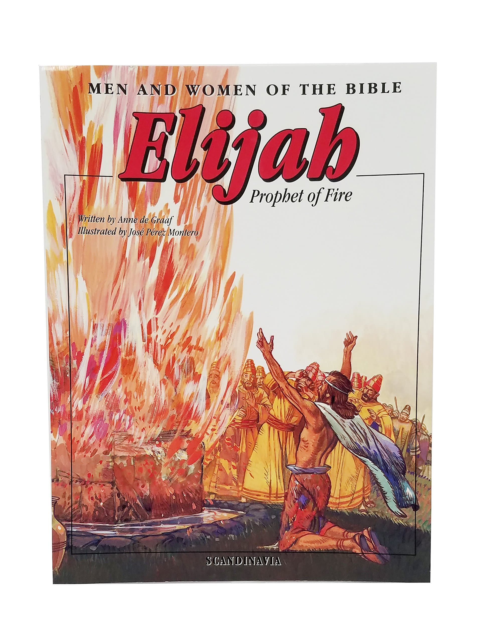 Elijah - Men & Women of the Bi (Men & Women of the Bible - Revised)