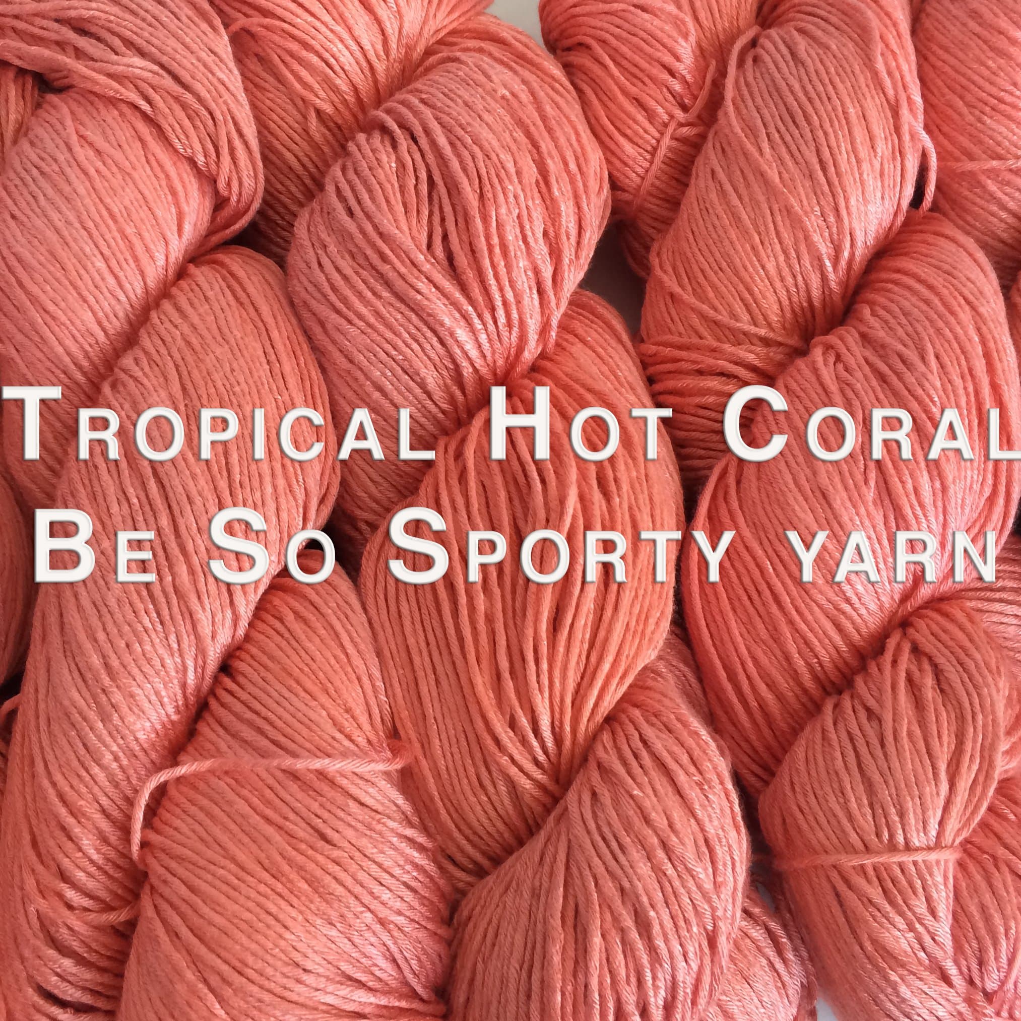 Kristin Omdahl Yarns Be So Sporty Bamboo Yarn Tropical Hot Coral
