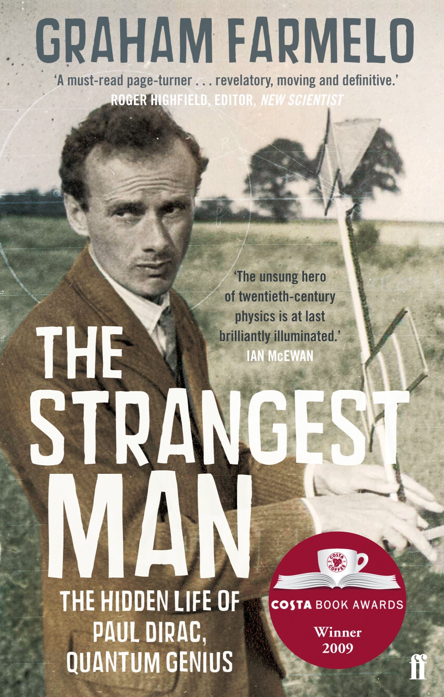 Faber & Faber The Strangest Man: The Hidden Life of Paul Dirac, Quantum Genius