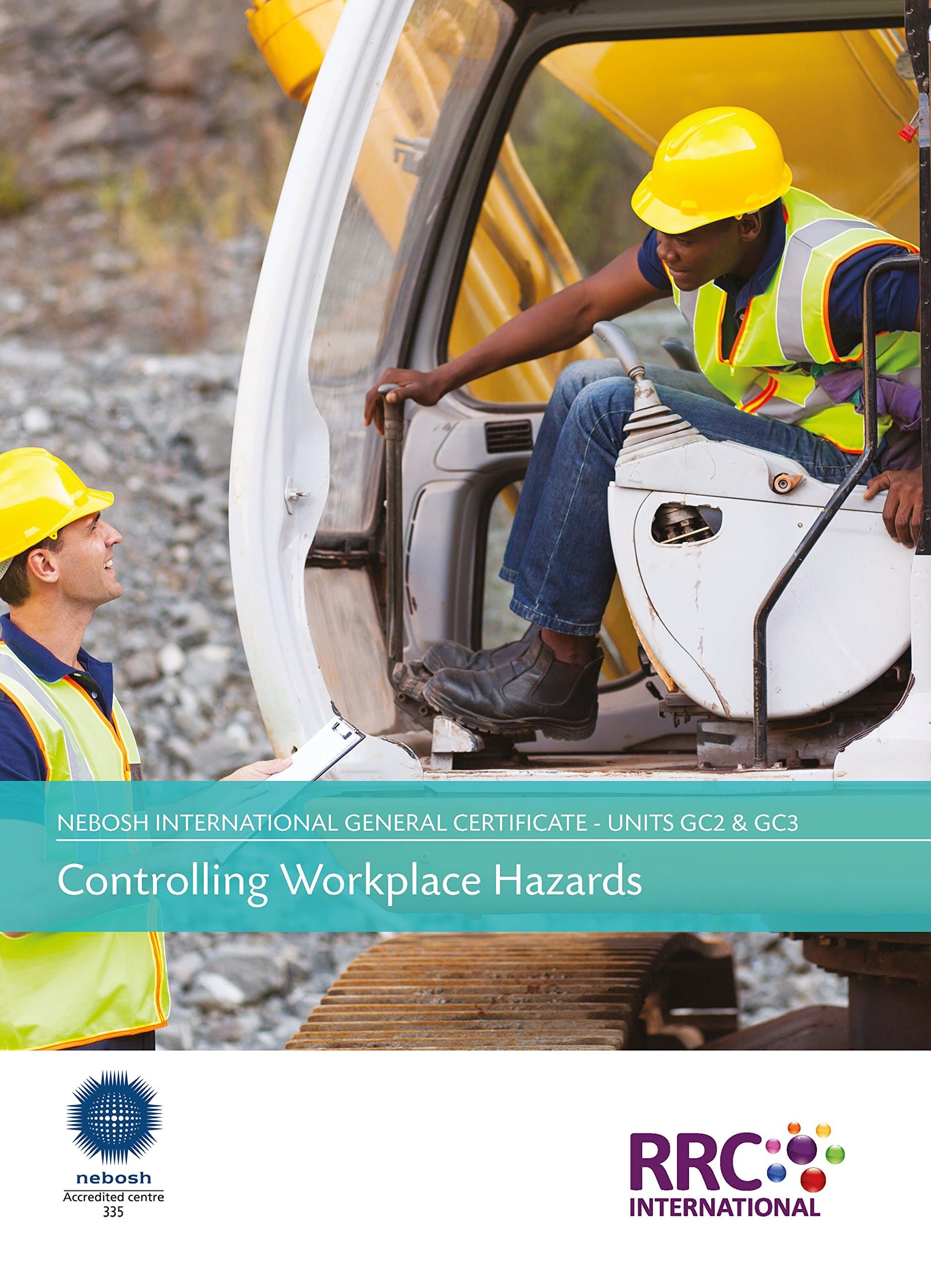 NEBOSH National General Certificate: Controlling Workplace Hazards Revision Guide: Units GC 2 Paperback – 19 Aug. 2015