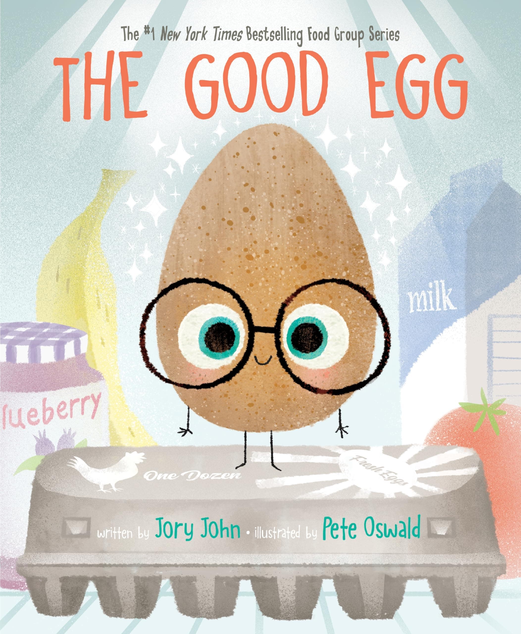 The Good Egg: A Story About Perfectionism, Pressure, and Self-Acceptance (The Food Group)