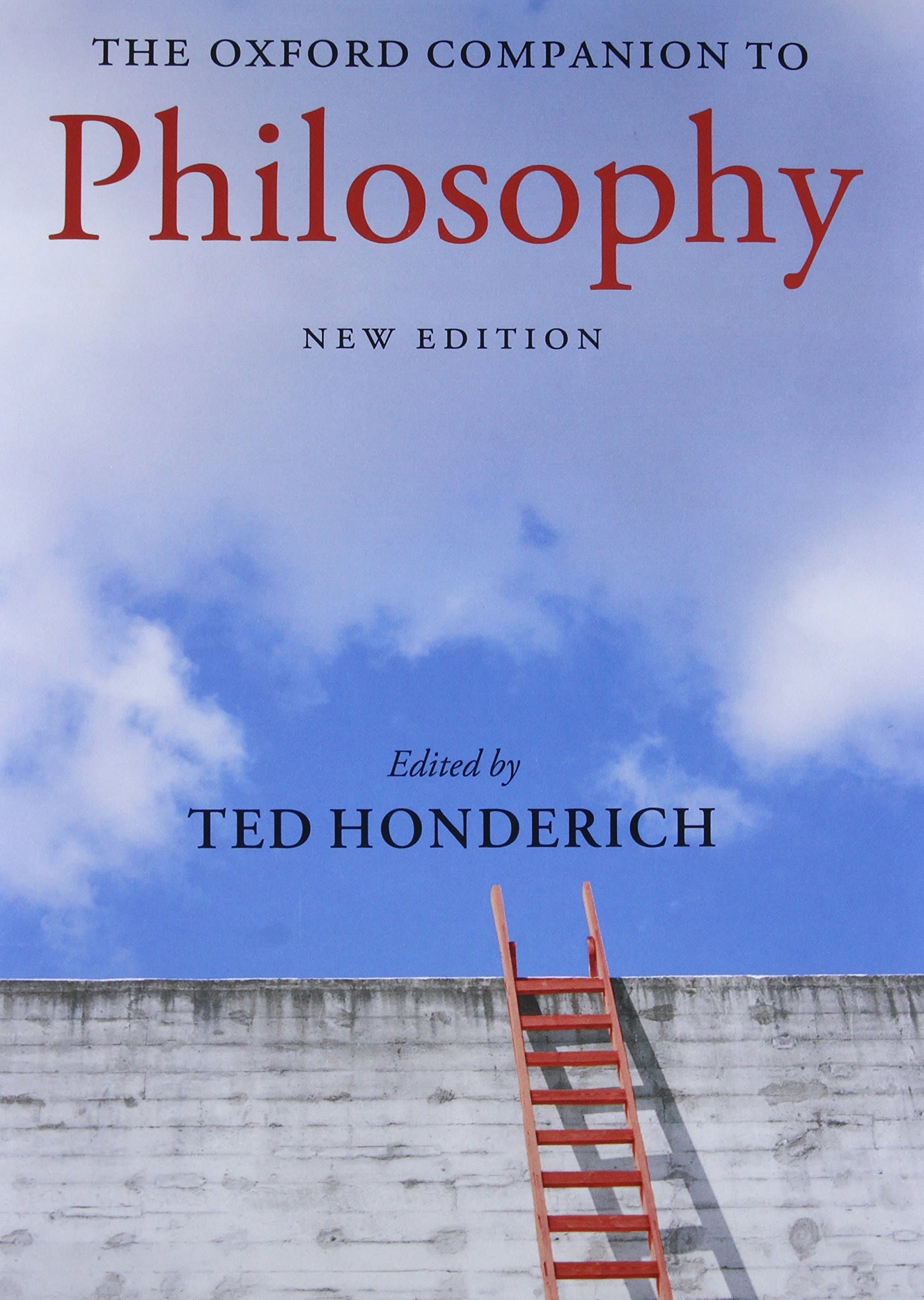 The Oxford Companion to Philosophy New Edition 2nd Edition