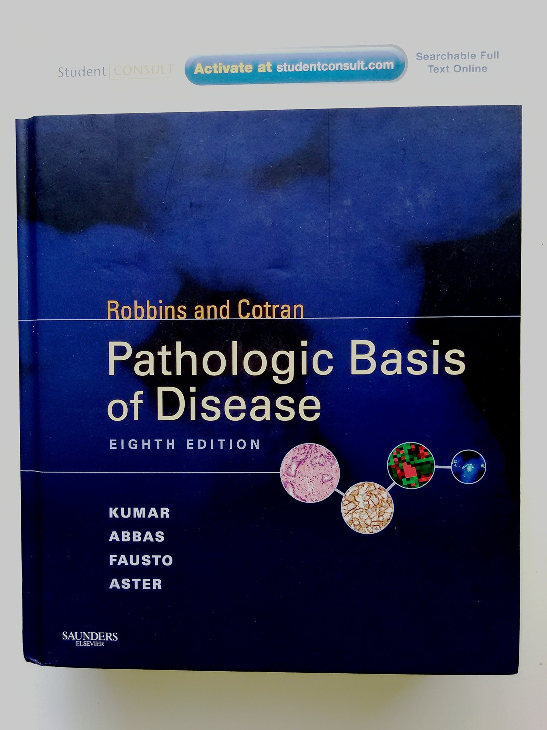 Robbins & Cotran Pathologic Basis of Disease: With STUDENT CONSULT Online Access (Robbins Pathology)