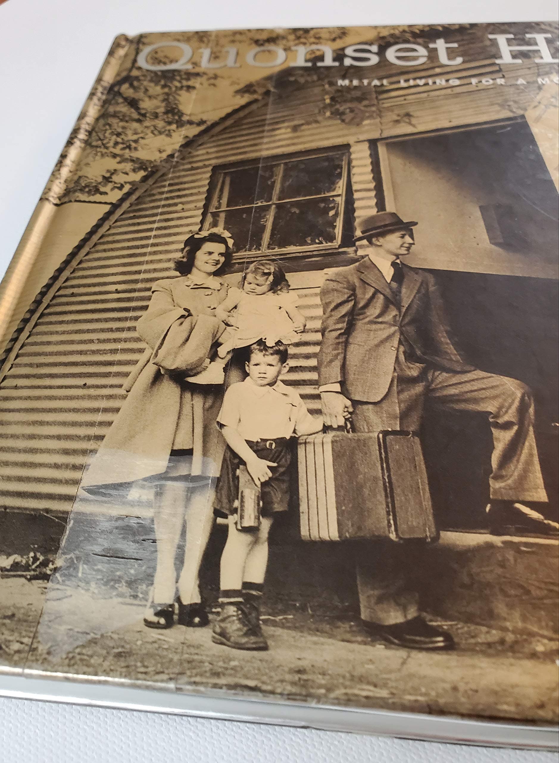 Quonset Hut: Metal Living For The Modern Age Hardcover – December 31, 2005