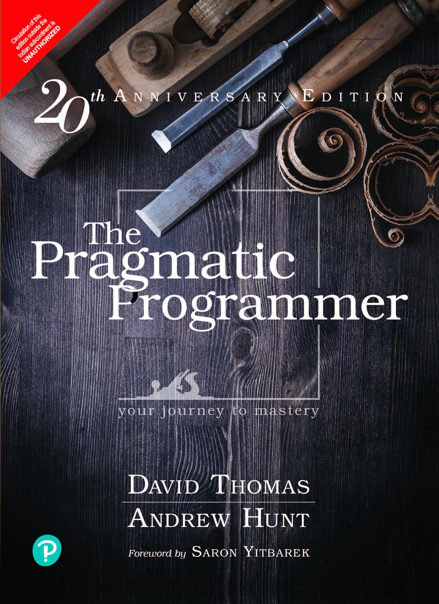 The Pragmatic Programmer, 20th Anniversary Edition your journey to mastery (Indian B&W Edition) Paperback