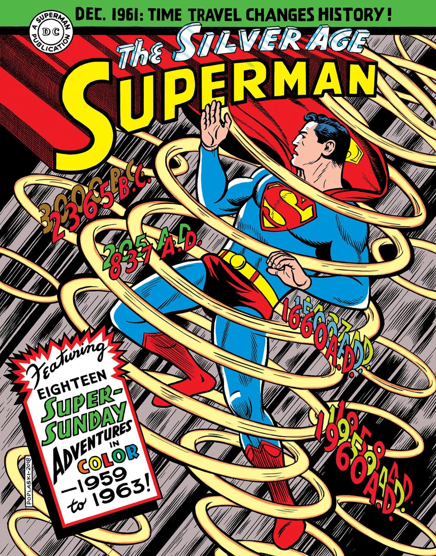 Superman: The Silver Age Sundays, Vol. 1: 1959-1963 (Superman Silver Age Sundays) Hardcover – December 11, 2018