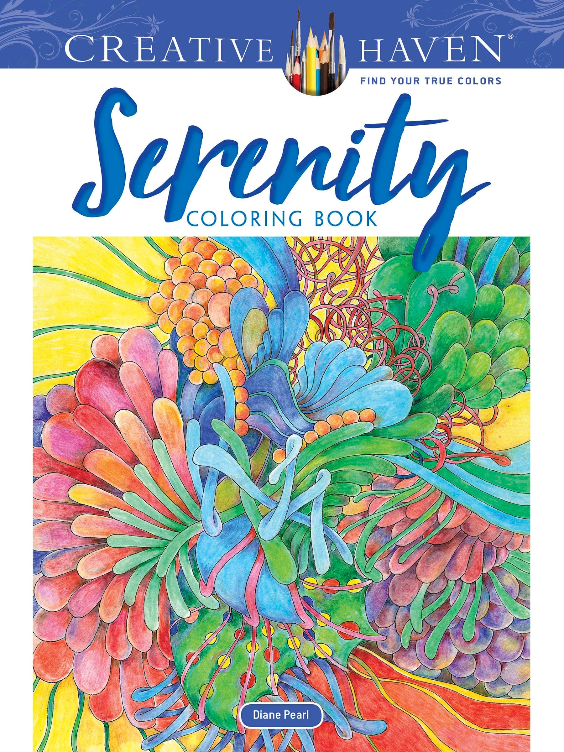 Creative Haven Serenity Coloring Book; Your Path to Stress Relief, Relaxation, Zen and Mindfulness (Adult Coloring Books: Calm)