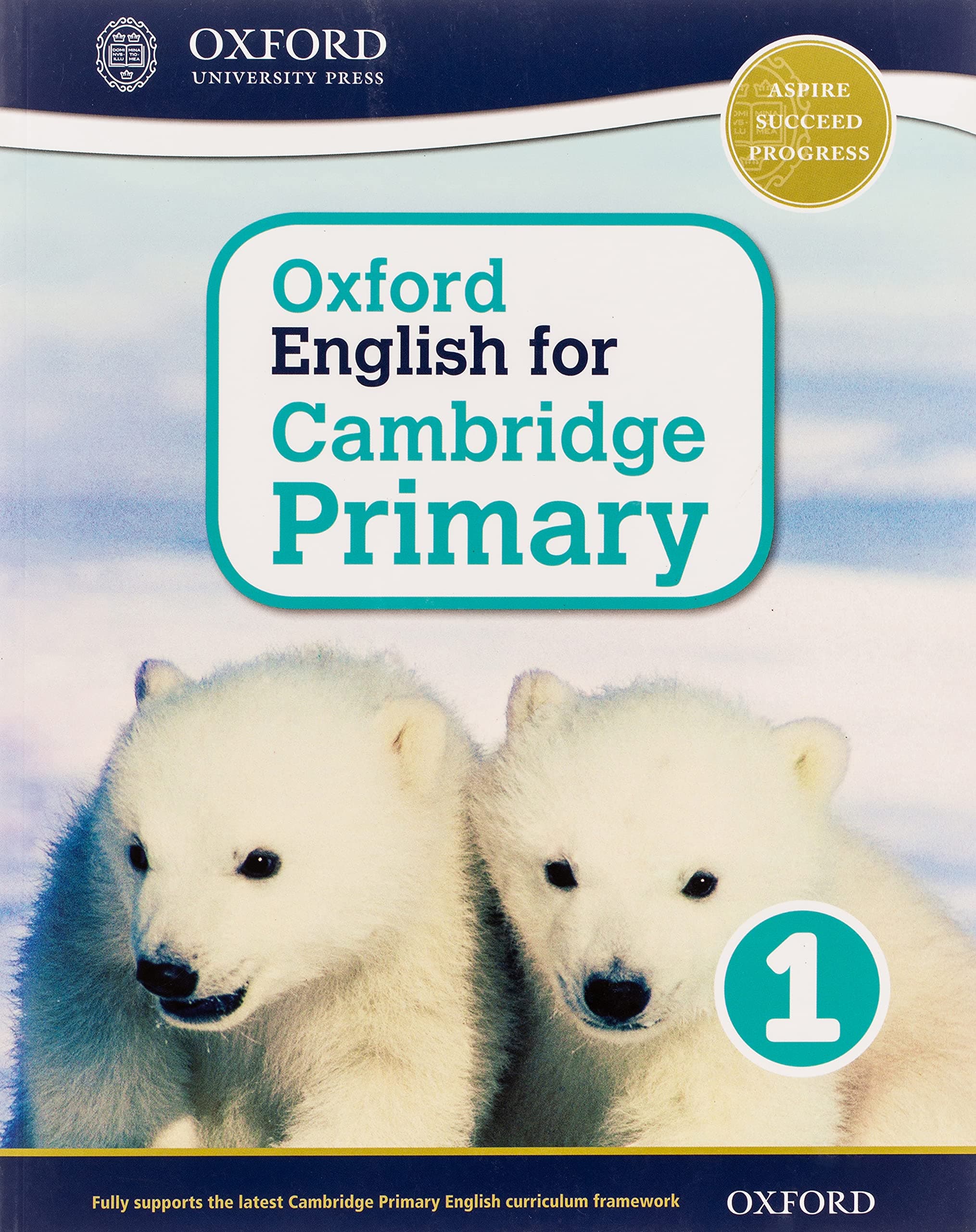 Oxf English For Cambridge Primary Sb 1 (International Primary, 1) Paperback – Student Edition, 1 January 2015