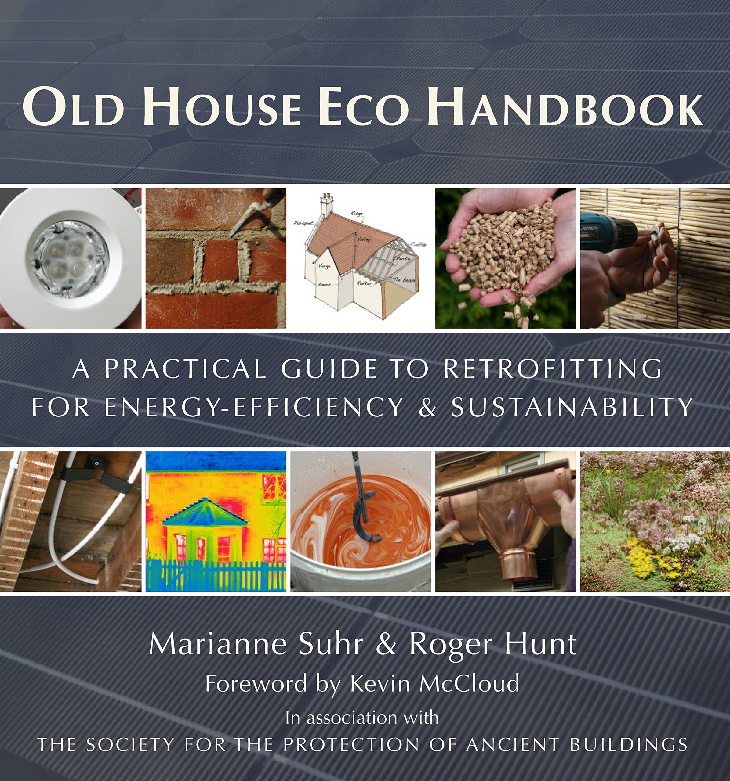 Old House Eco Handbook: A Practical Guide to Retrofitting for Energy-Efficiency & Sustainability Hardcover – 28 Mar. 2013