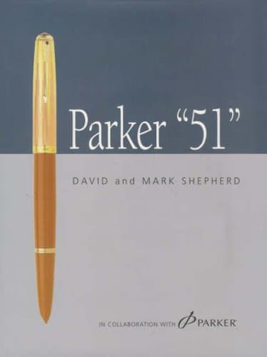 Parker " 51 " Hardcover – Import, December 1, 2004