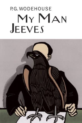 My Man Jeeves (Collector's Wodehouse) Hardcover – May 10, 2007