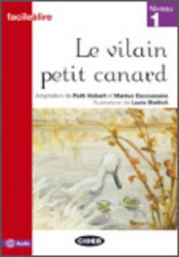 Vilain Petit Canard (Facile Lire)