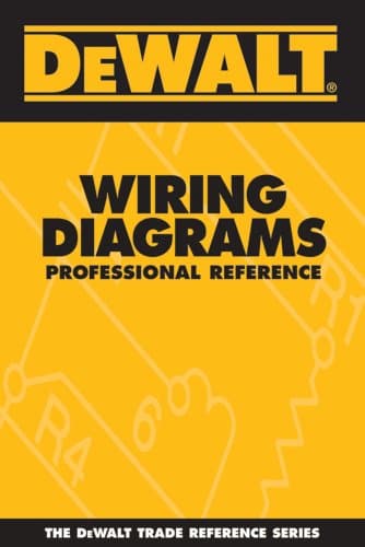 DEWALT Wiring Diagrams Professional Reference (DEWALT Series) 1st Edition