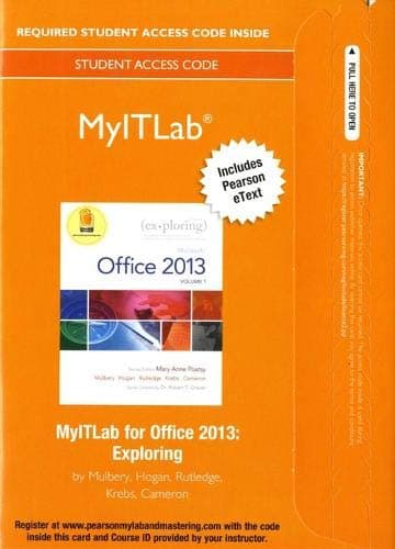 MyLab IT with Pearson eText -- Access Card -- for Exploring with Office 2013