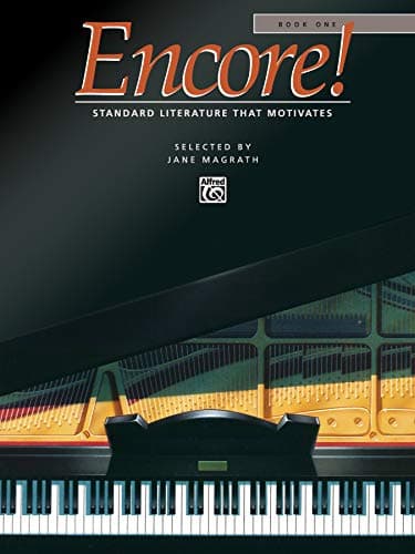 Encore: Standard Literature That Motivates: Book One. (Alfred Masterwork Edition)